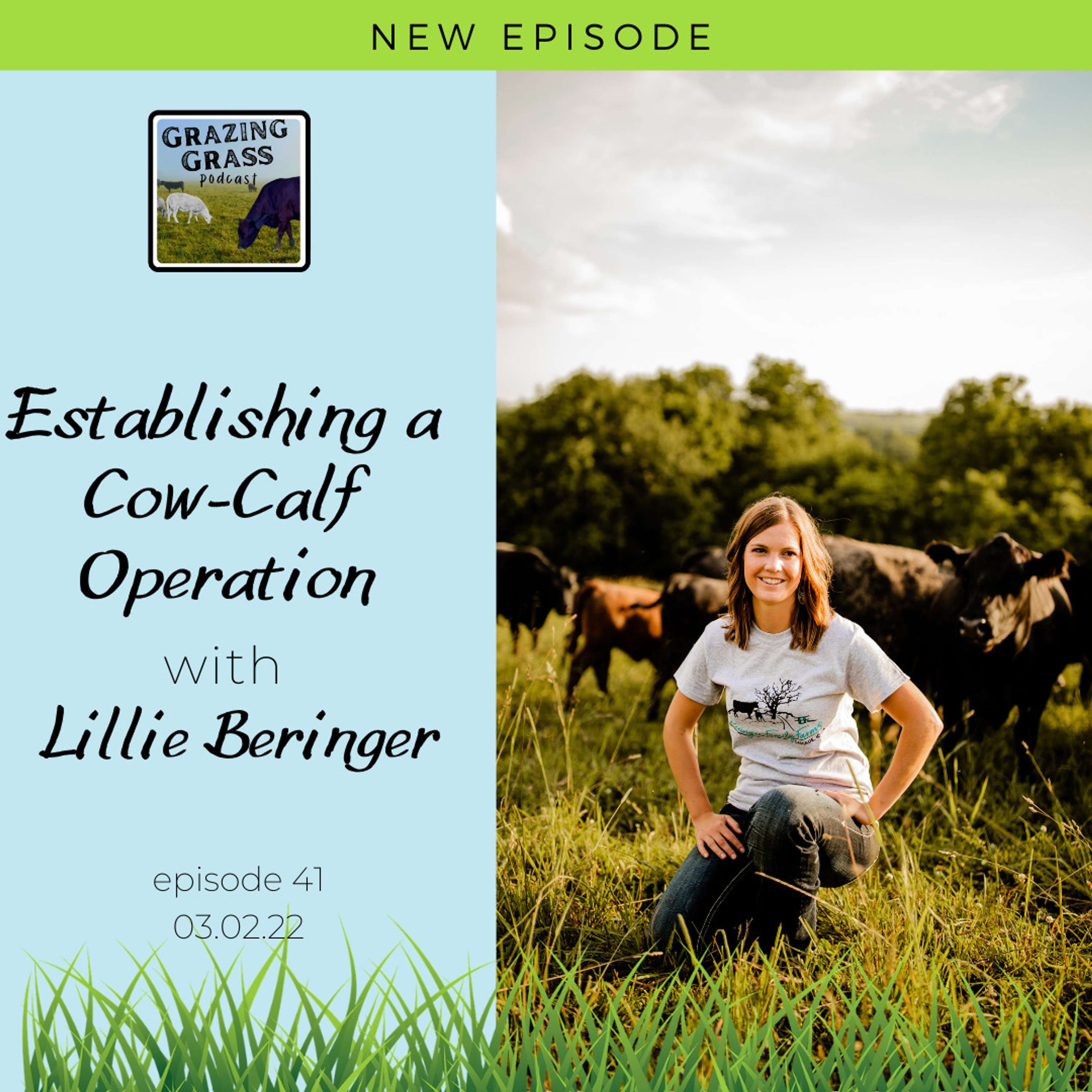 e41. Establishing a Cow-Calf Operation with Lillie Beringer