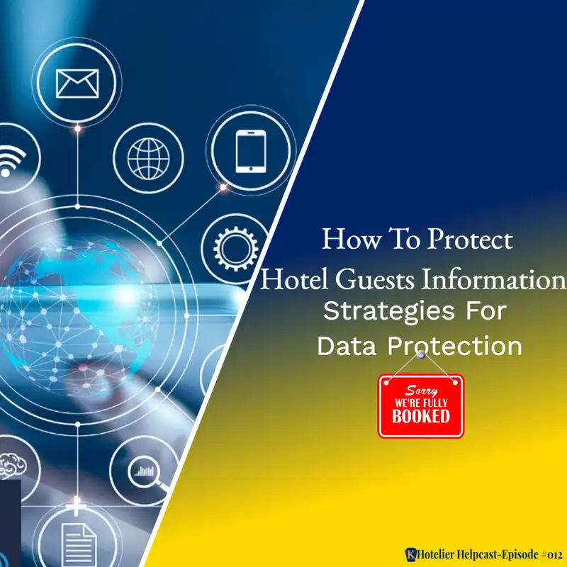How to Protect Hotel Guests Information: Strategies for Data Protection-012