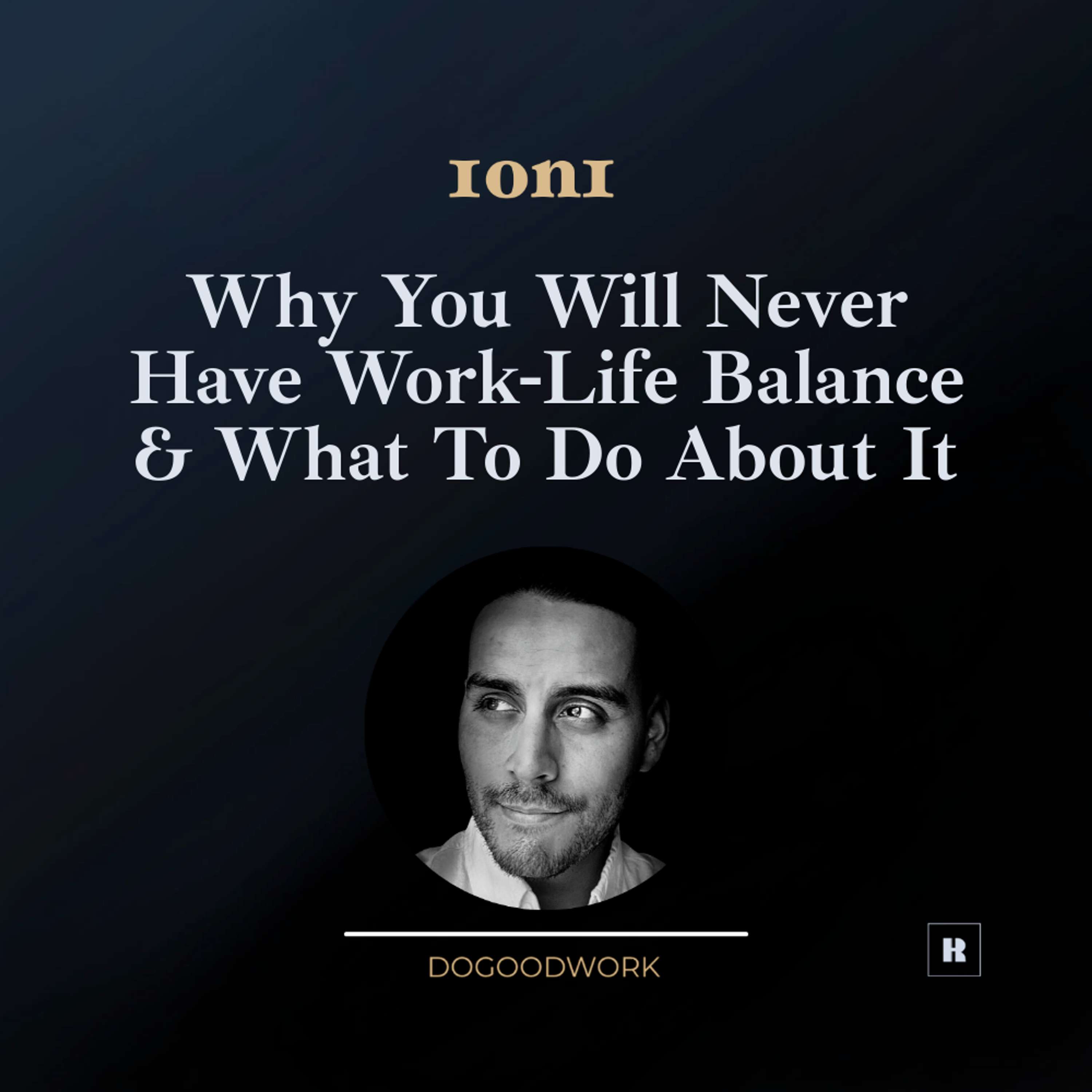 Do Good Work