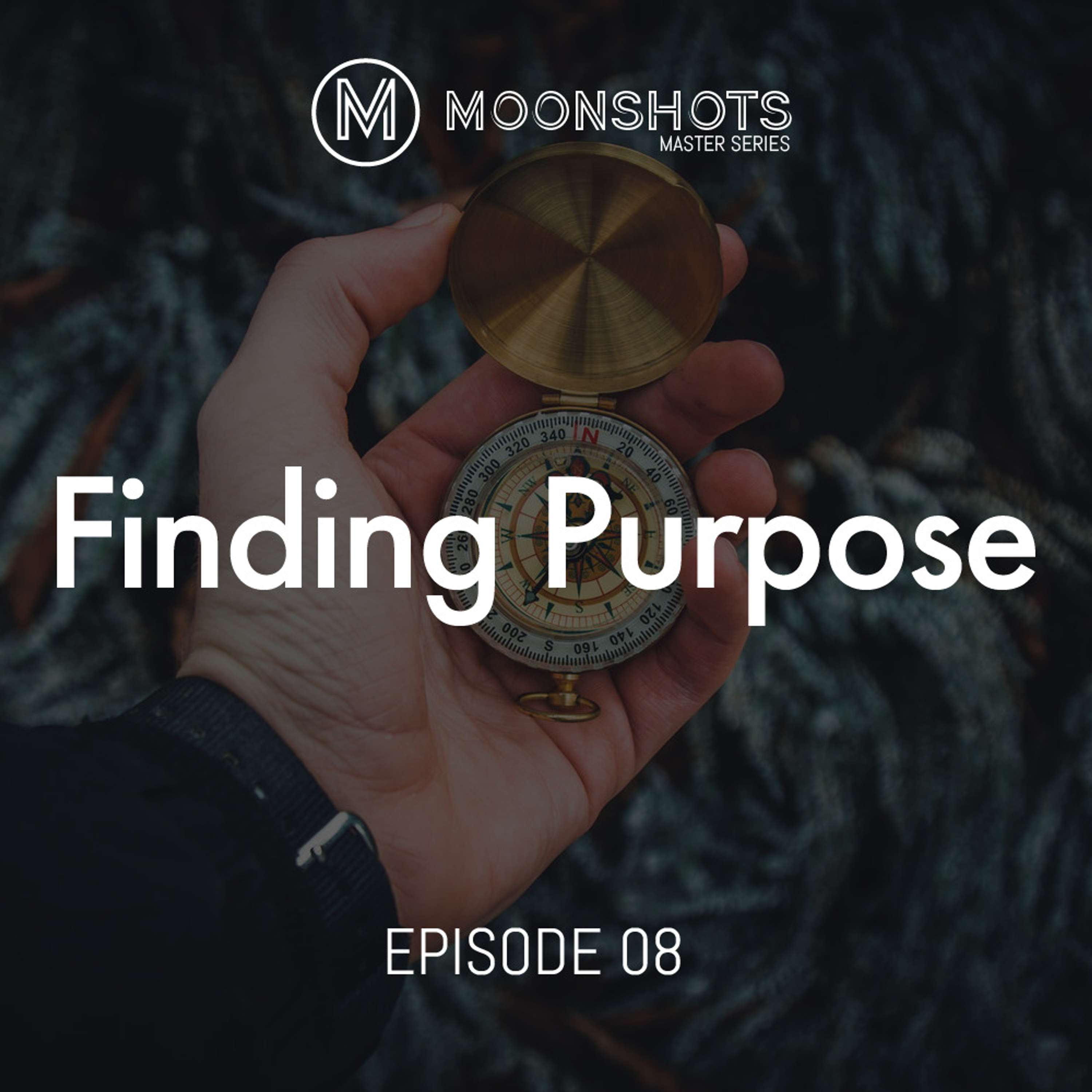 Unlocking Your True Potential: Moonshots Master Series Explores 'Finding Your Purpose'!