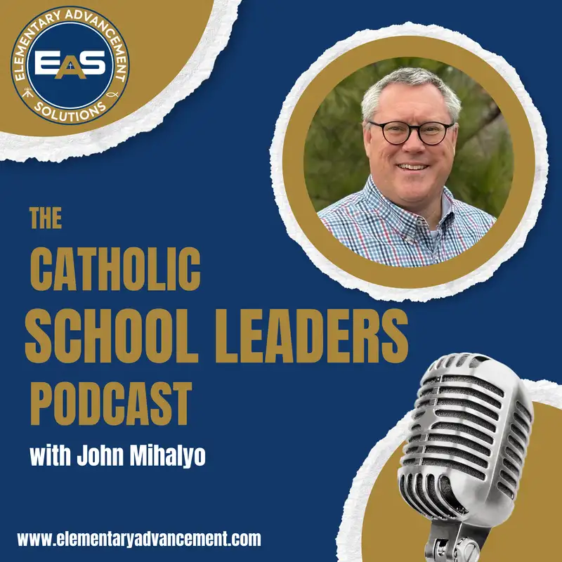 The Catholic School Leaders Podcast