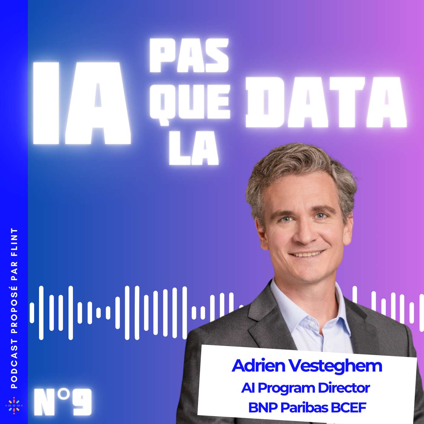 IA pas que la Data - Reprendre le contrôle sur tout ce qui se dit autour de l’intelligence artificielle