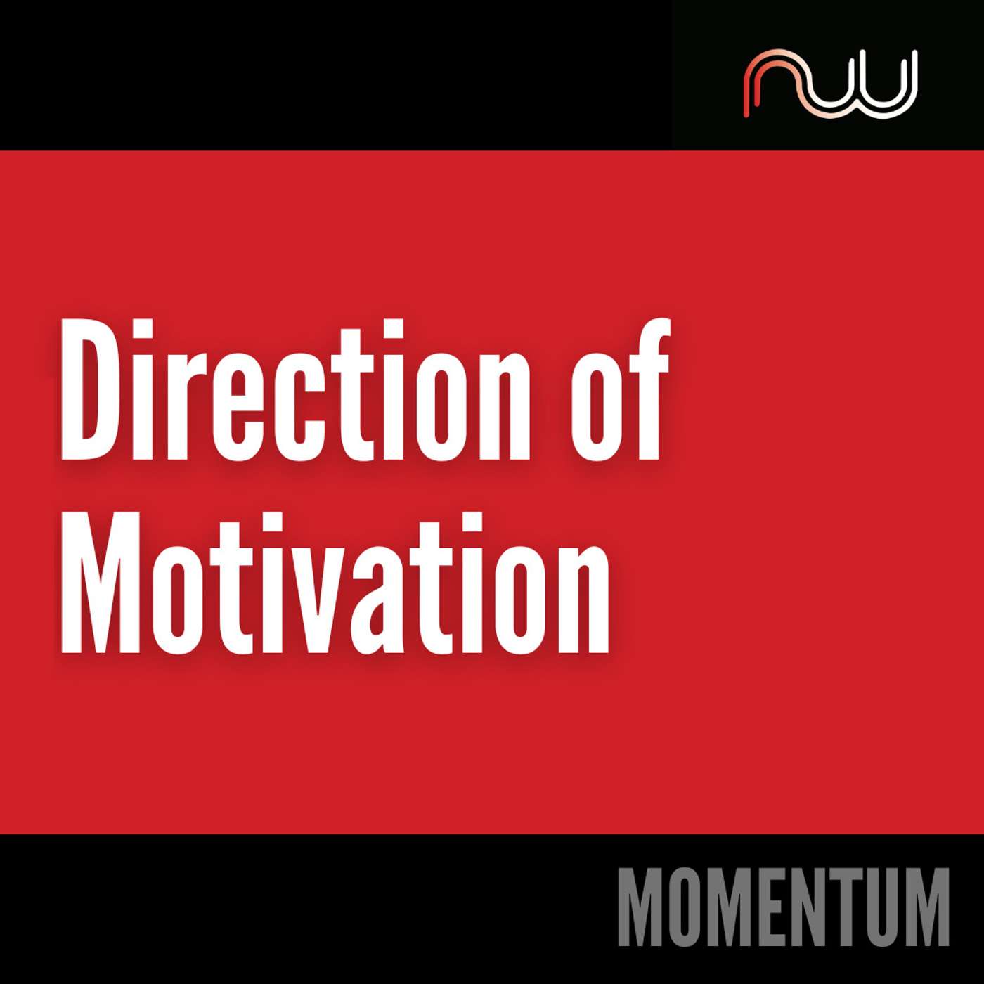 Day 28 - Direction of Motivation episode artwork