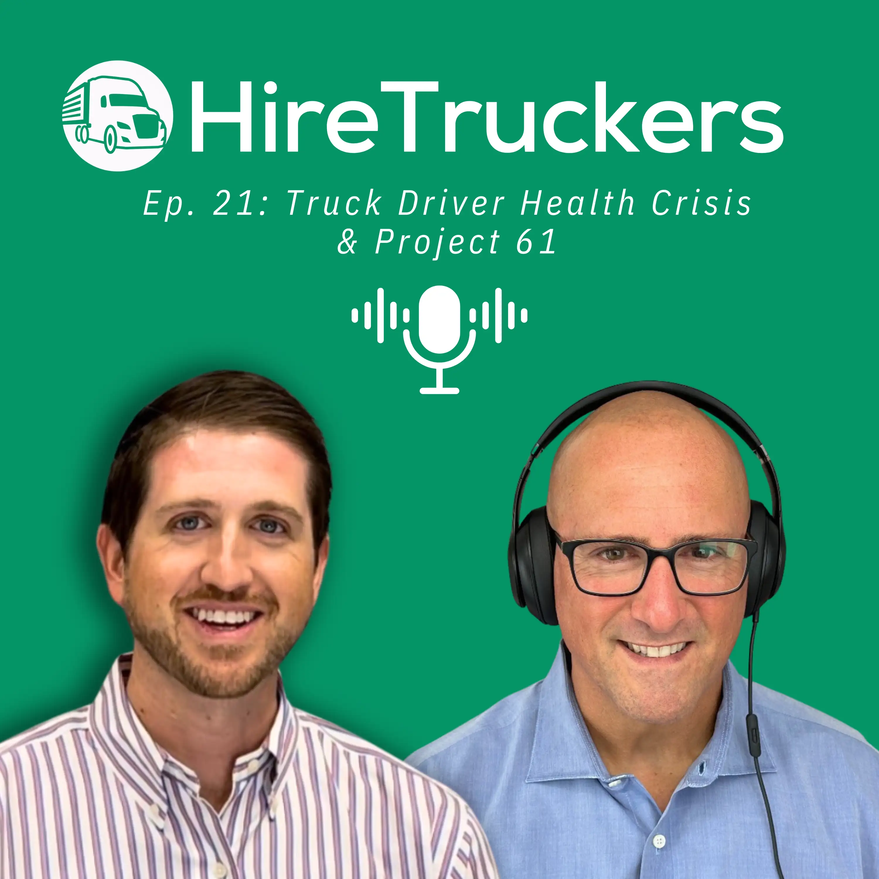 Ep. 21: Truck Driver Health Crisis and PROJECT 61 with Jeremy Reymer episode artwork