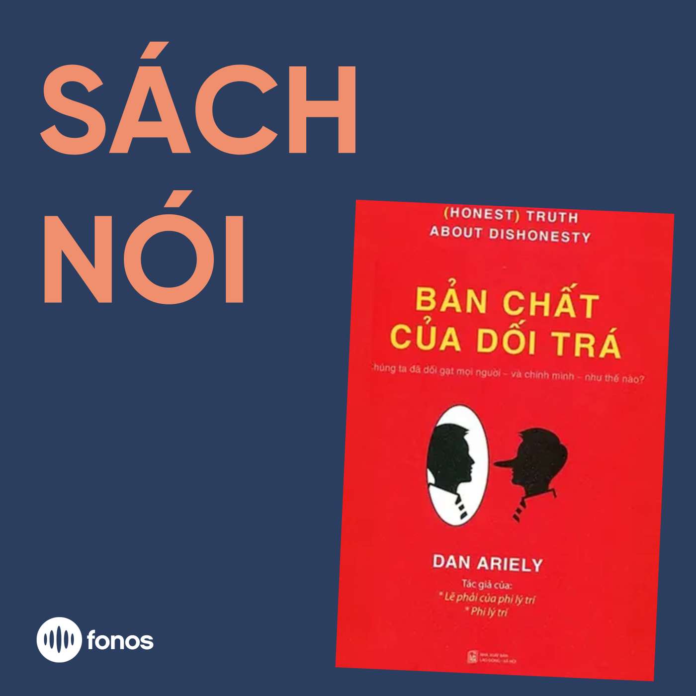Bản Chất Của Dối Trá [Sách Nói]