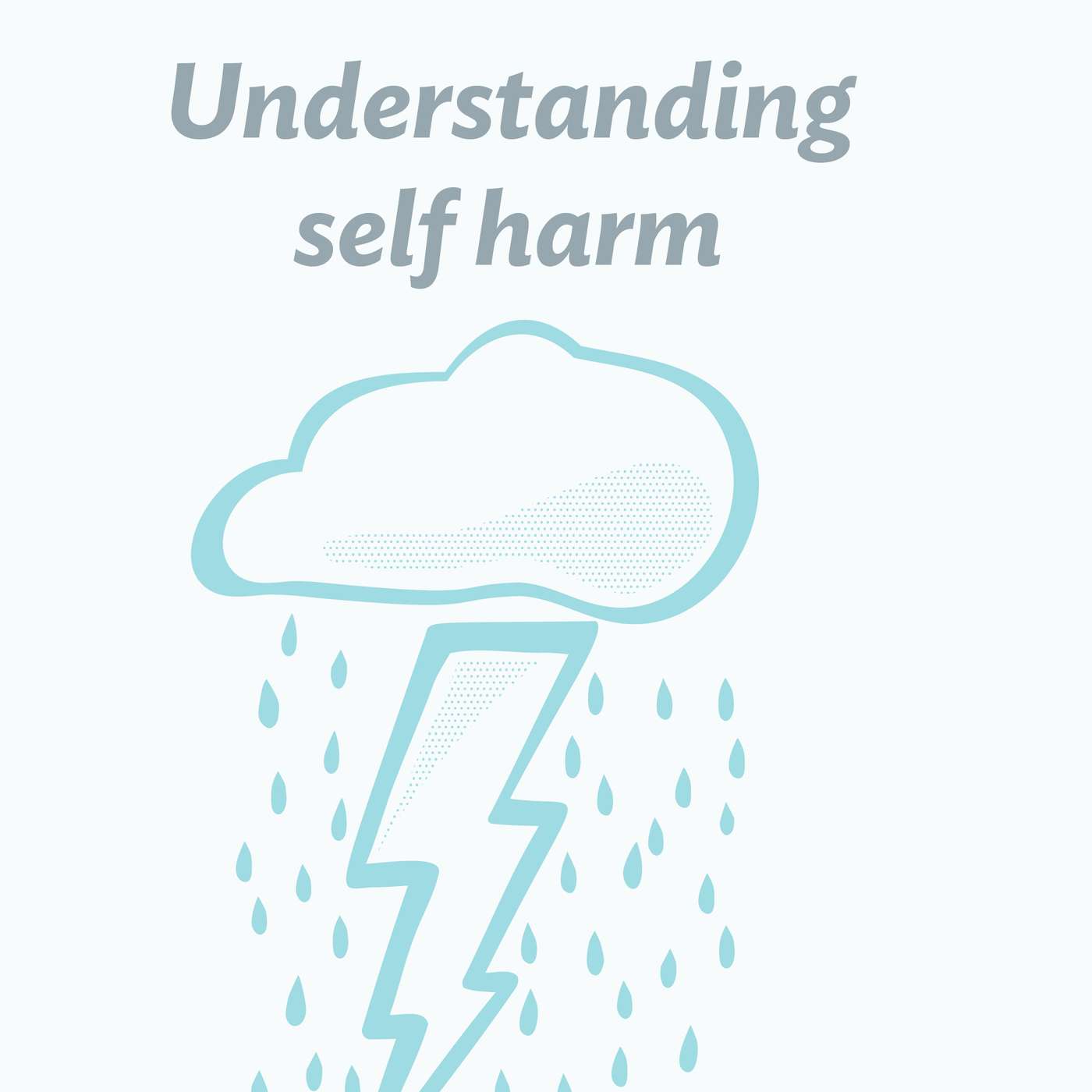 Understanding self harm