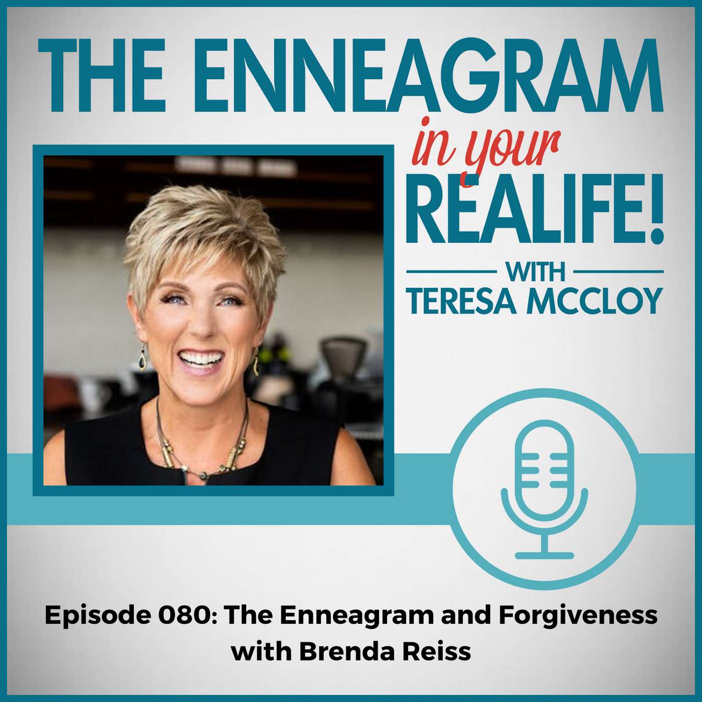 080: The Enneagram and Forgiveness with Brenda Reiss