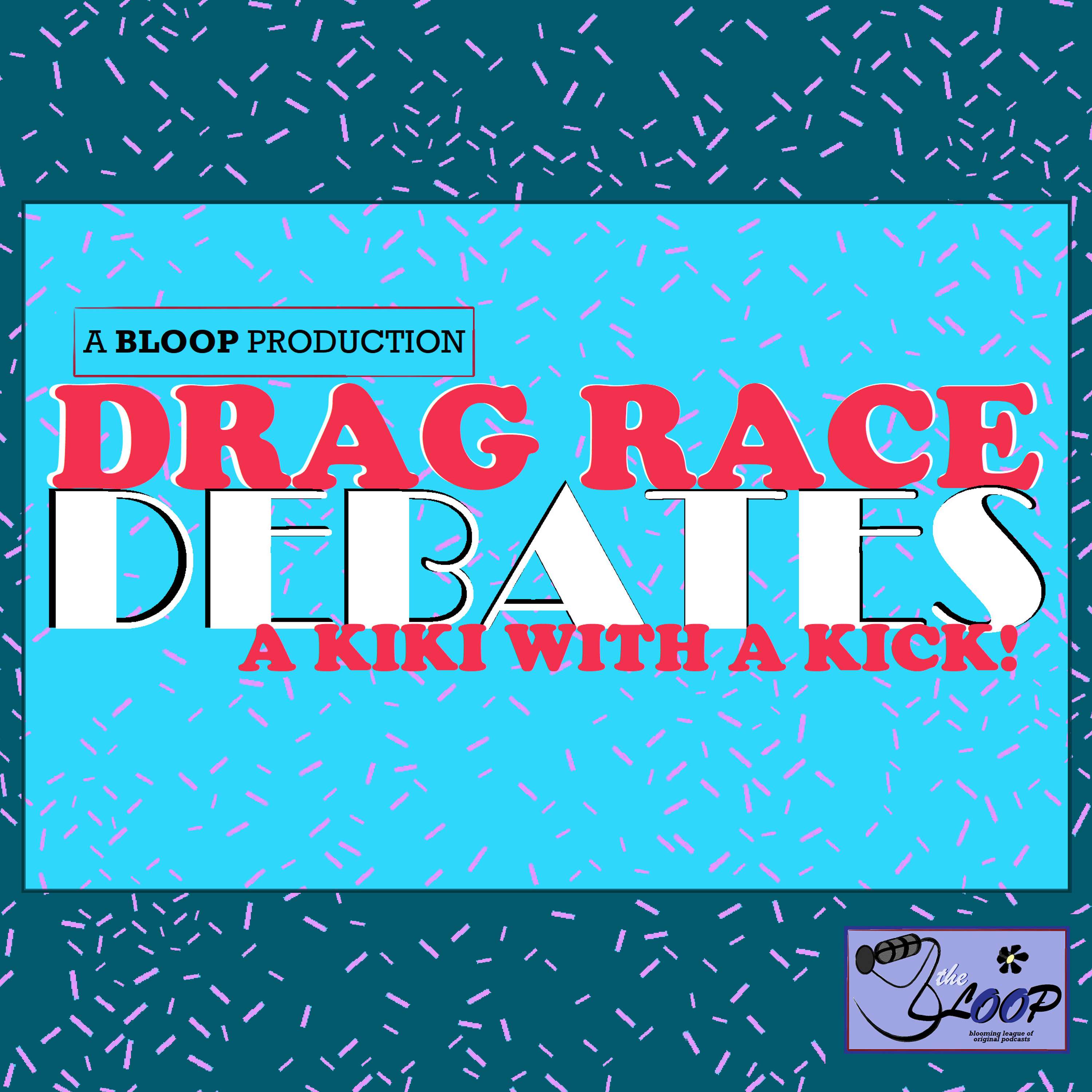 Drag Race Debates