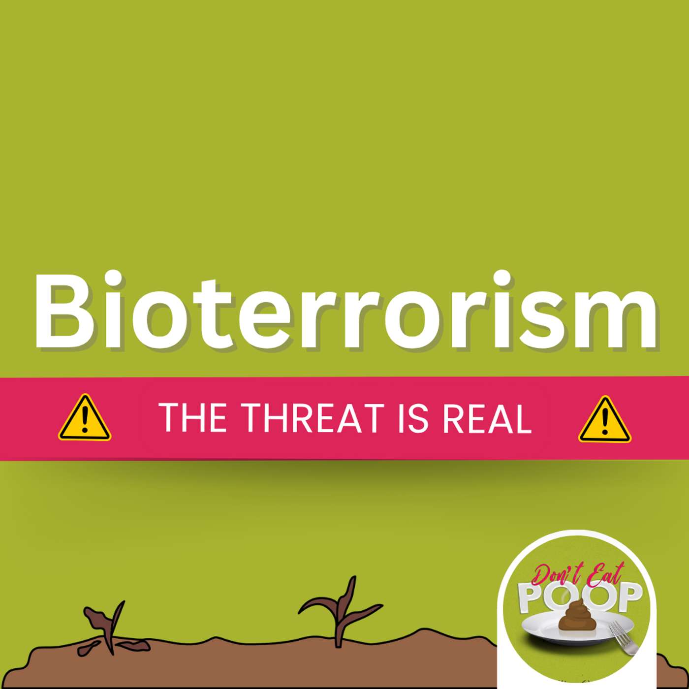 Don\'t Eat Poop! A Food Safety Podcast
