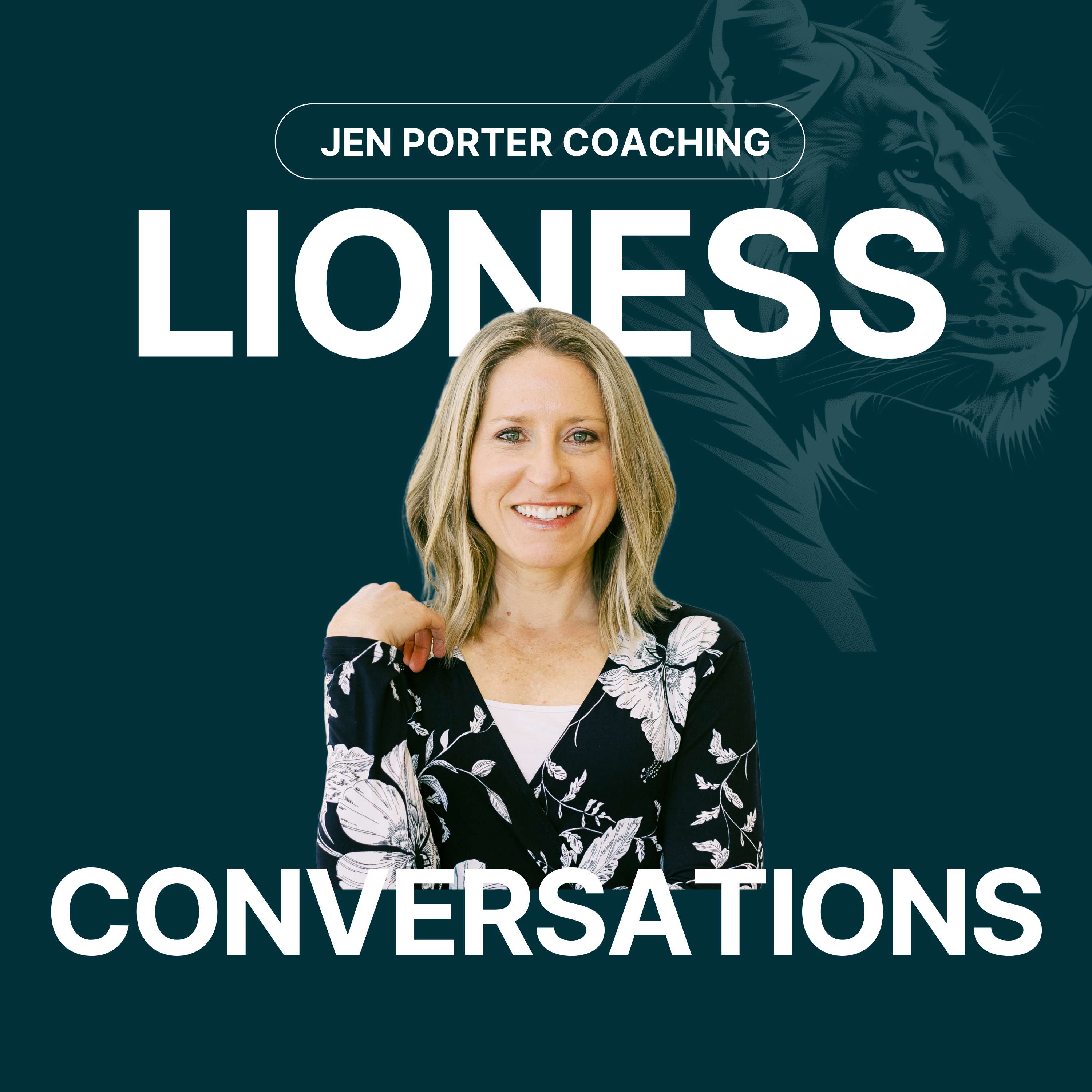 Lioness Conversations: Brave Stories of Women Leaders & Female Founders | Women leading with confidence, empowerment, entrepreneurship, innovation, impact