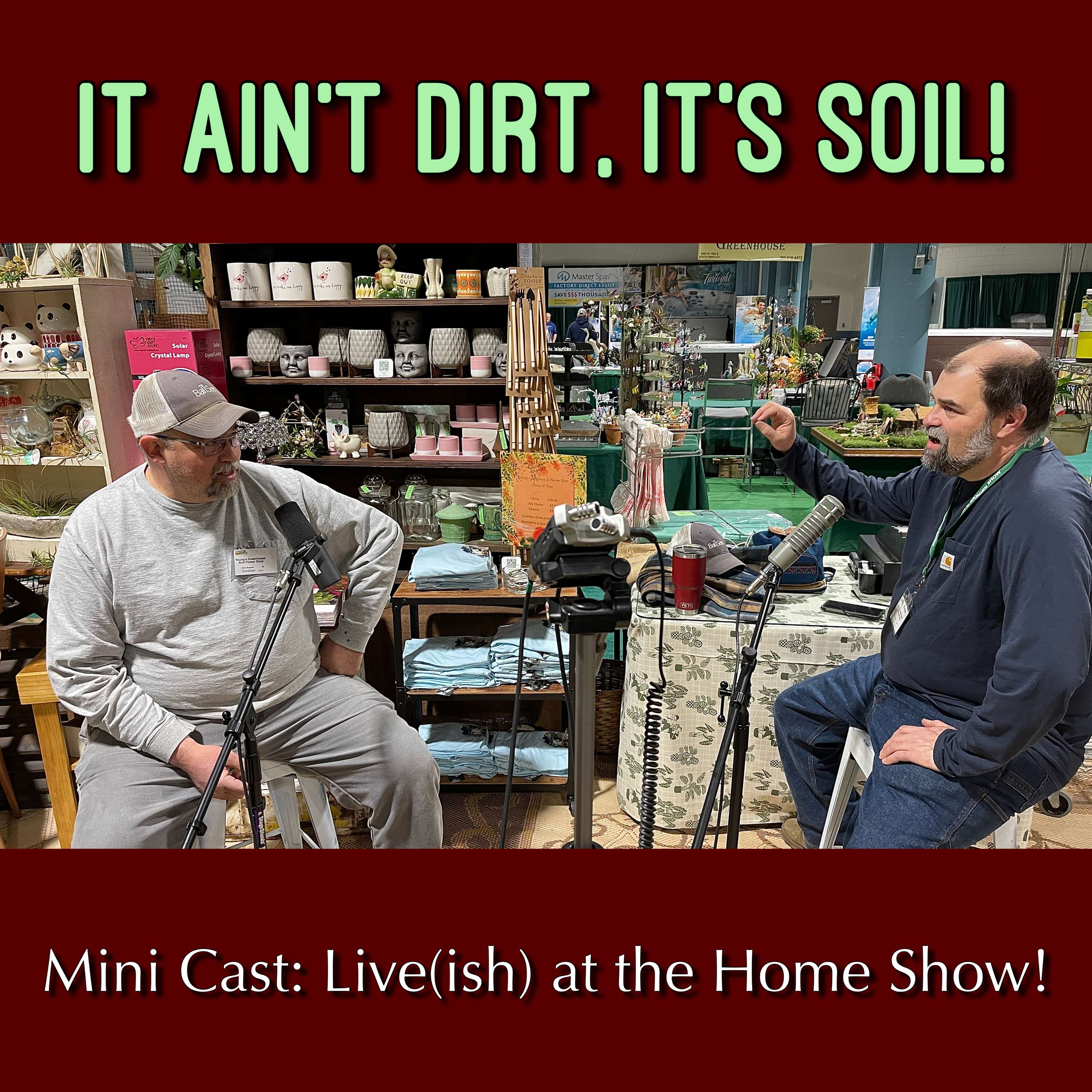 It Ain\'t Dirt, It\'s Soil!