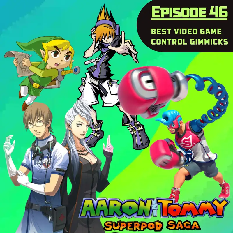 Ep. 46 - Weird Video Game Control Gimmicks