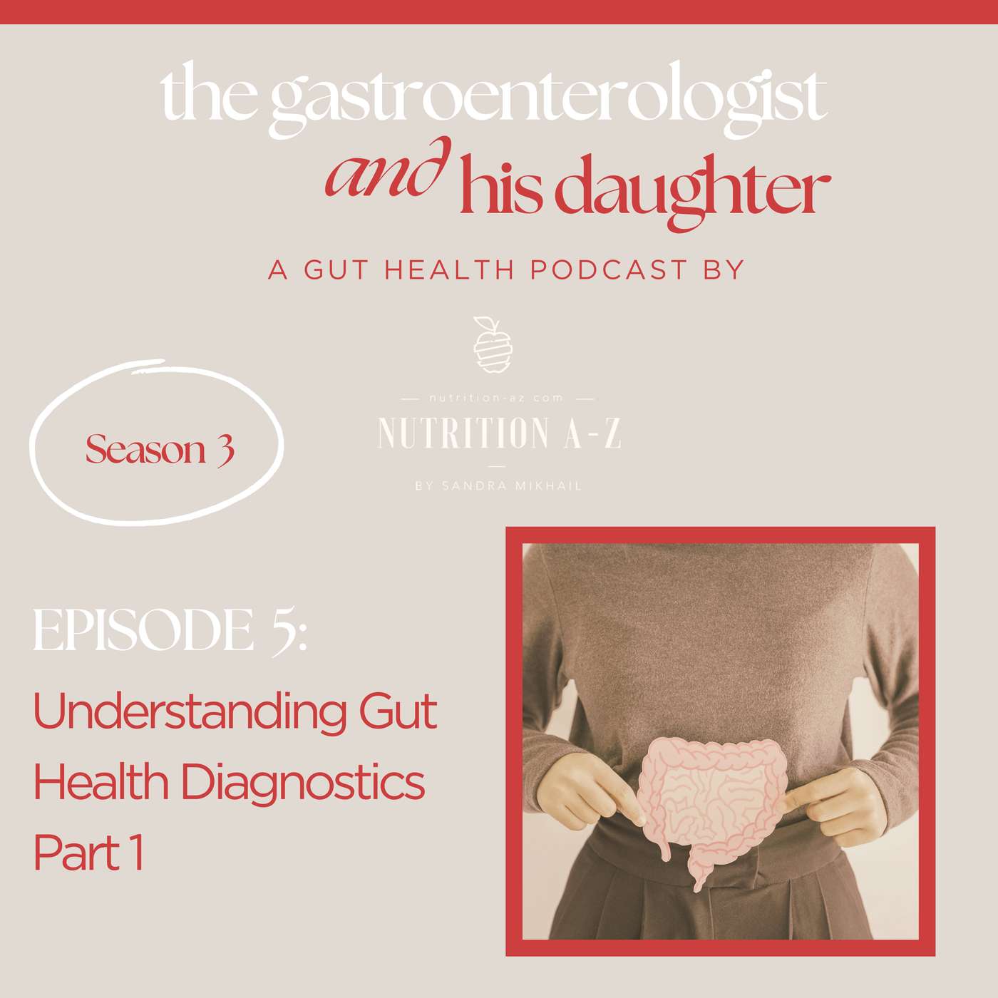 S03E05 | Understanding gut health diagnostics: Part 1