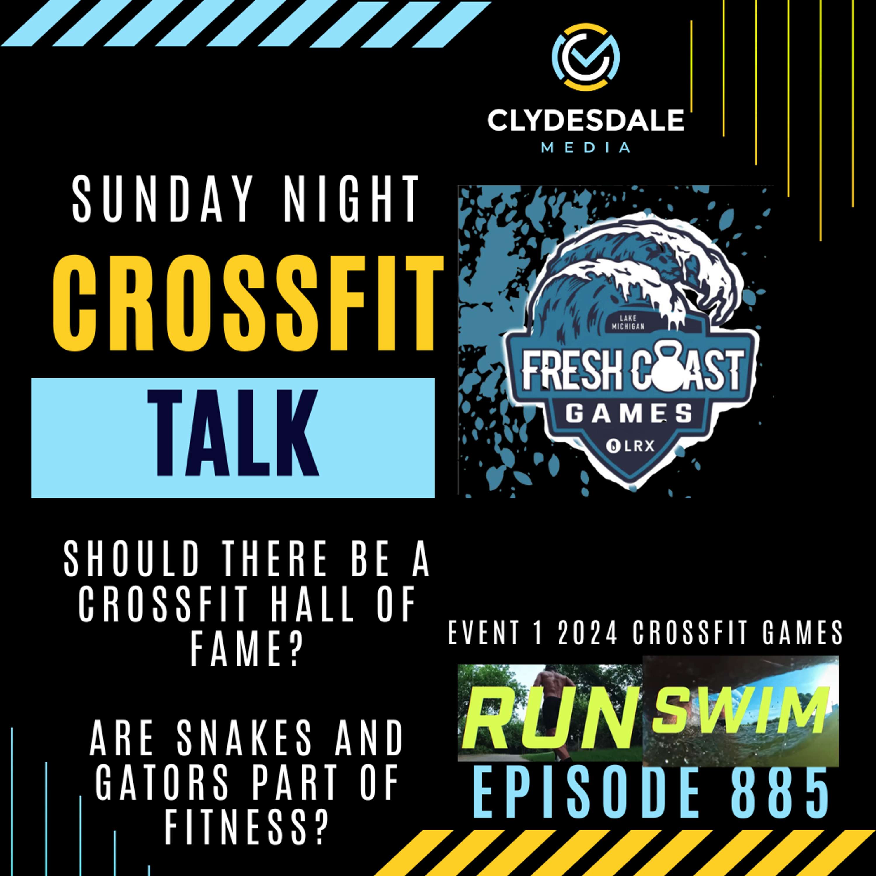 Sunday Night CrossFit Talk - Fresh Coast Recap & We have BTS Access for Master's Games