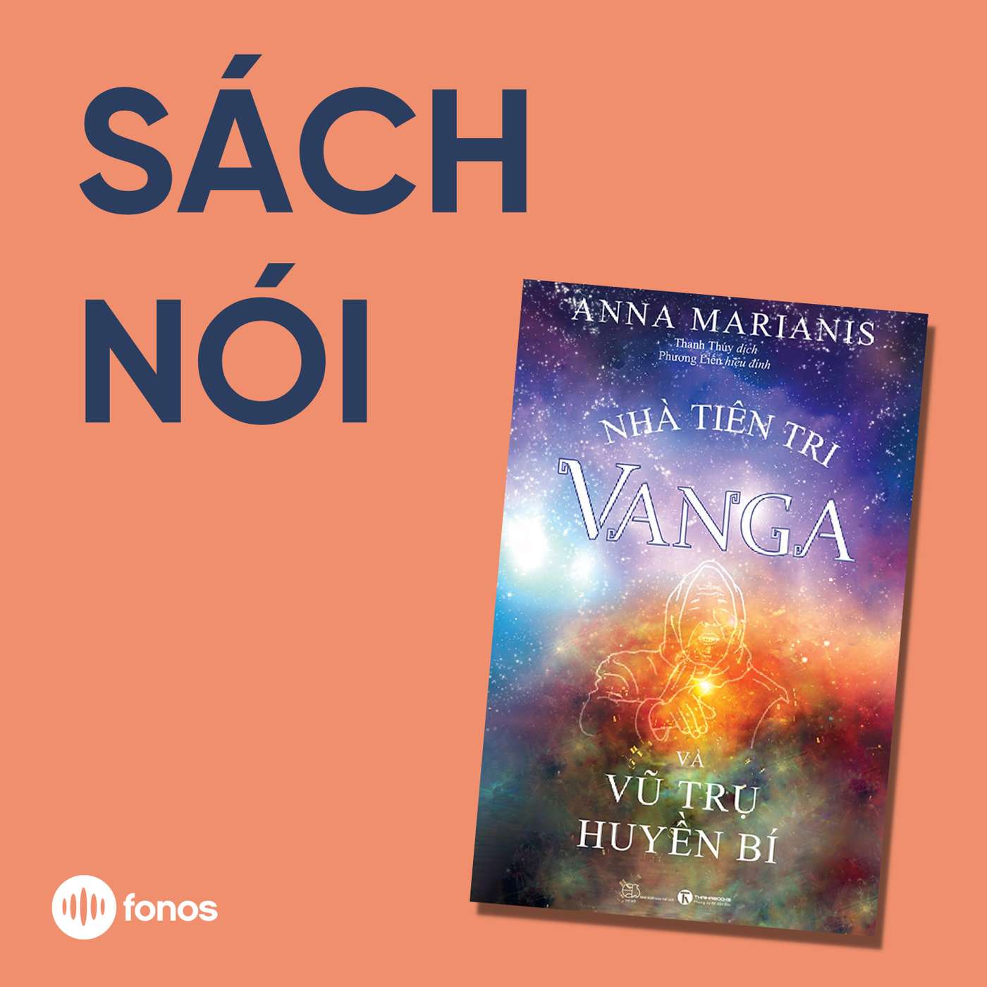 Nhà Tiên Tri Vanga Và Vũ Trụ Huyền Bí [Sách Nói]