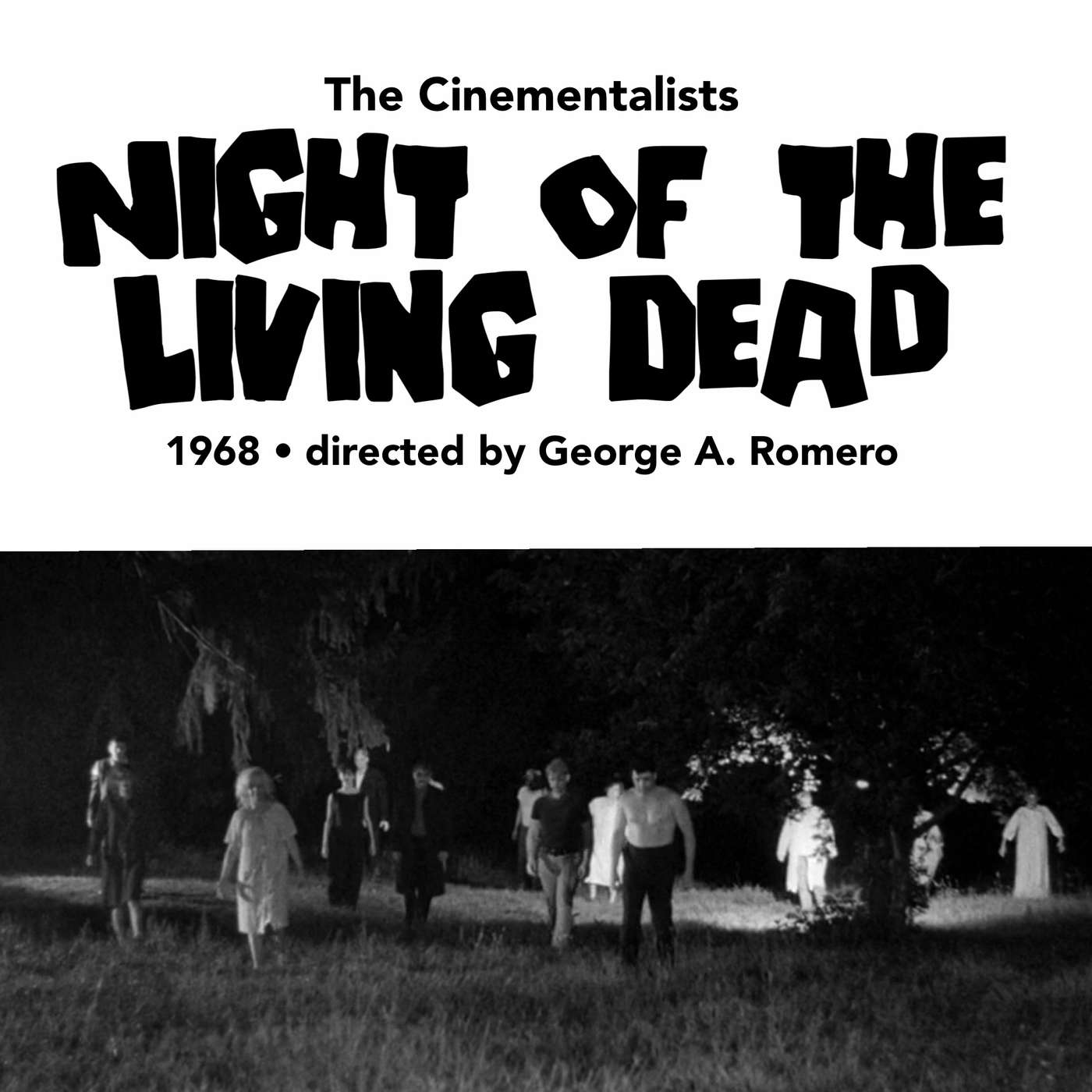 Halloween ‘24 • Night of the Living Dead (1968)