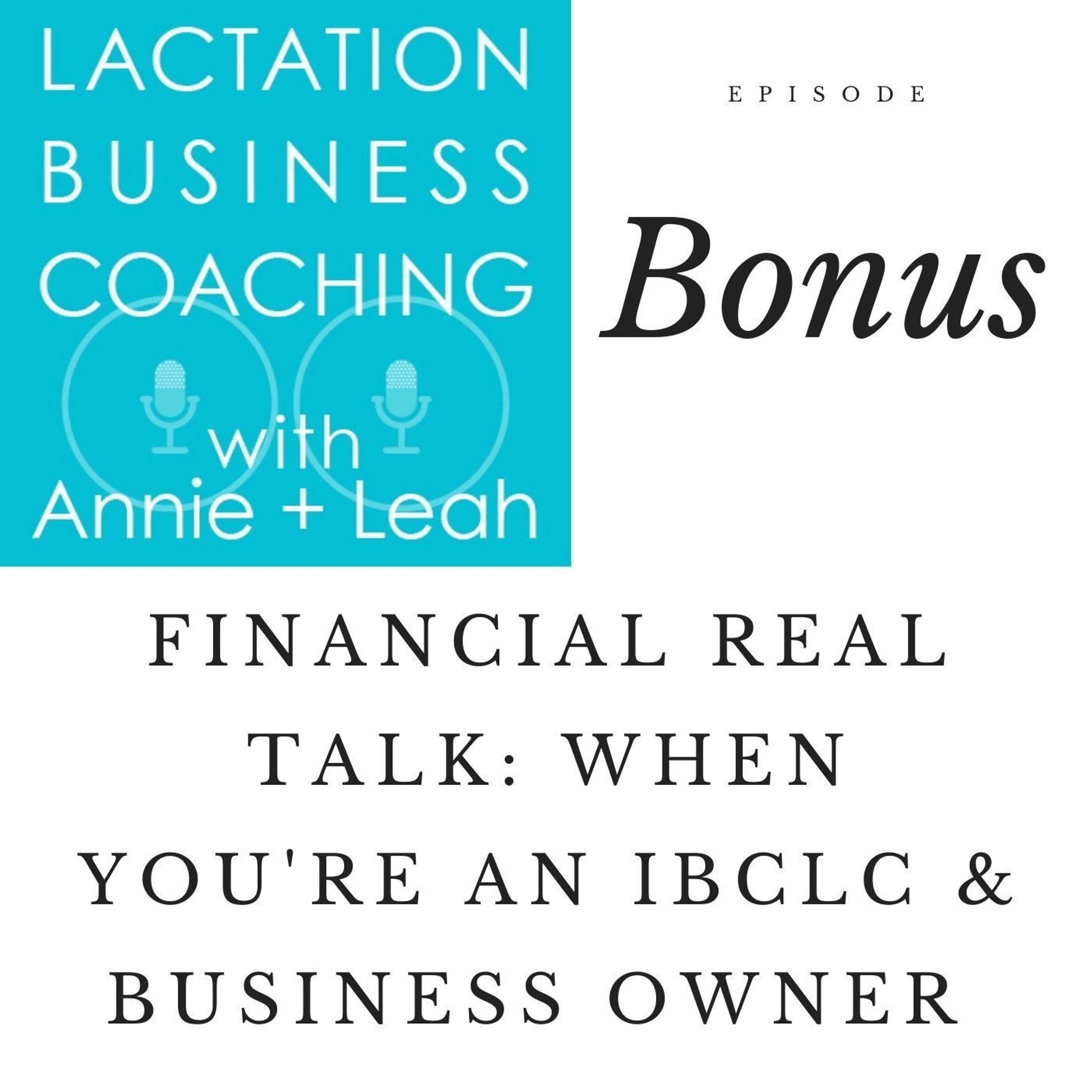 Rebroadcast | Financial Real Talk: When You're an IBCLC & Business Owner