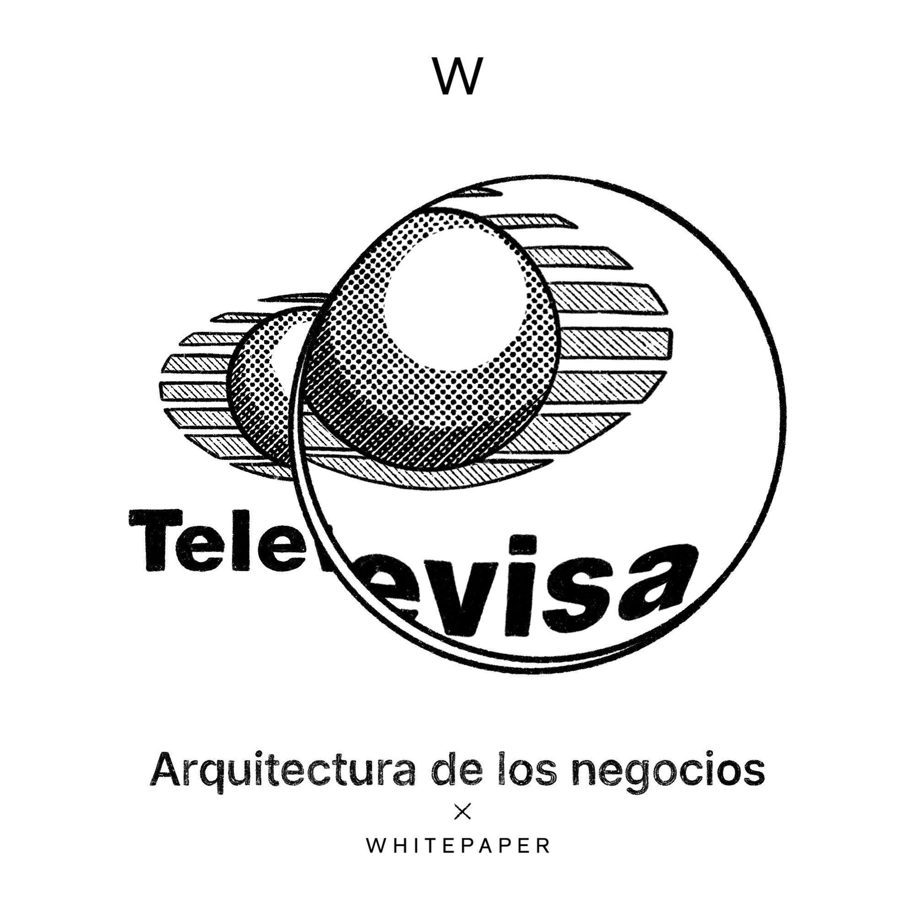 20 Arquitectura de los Negocios: Televisa