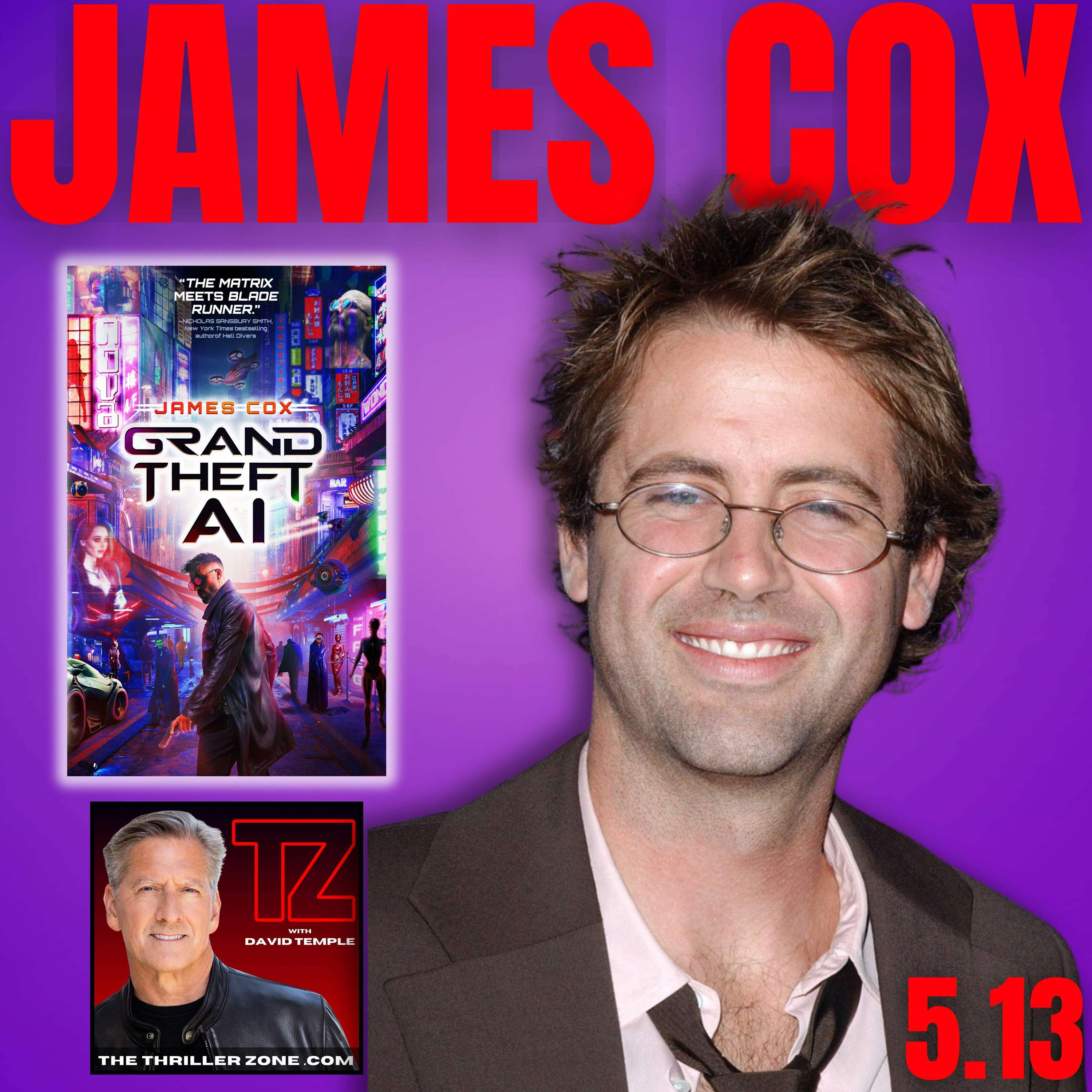 Debut author James Cox explores the Cyberpunk Landscape in the thriller Grand Theft AI