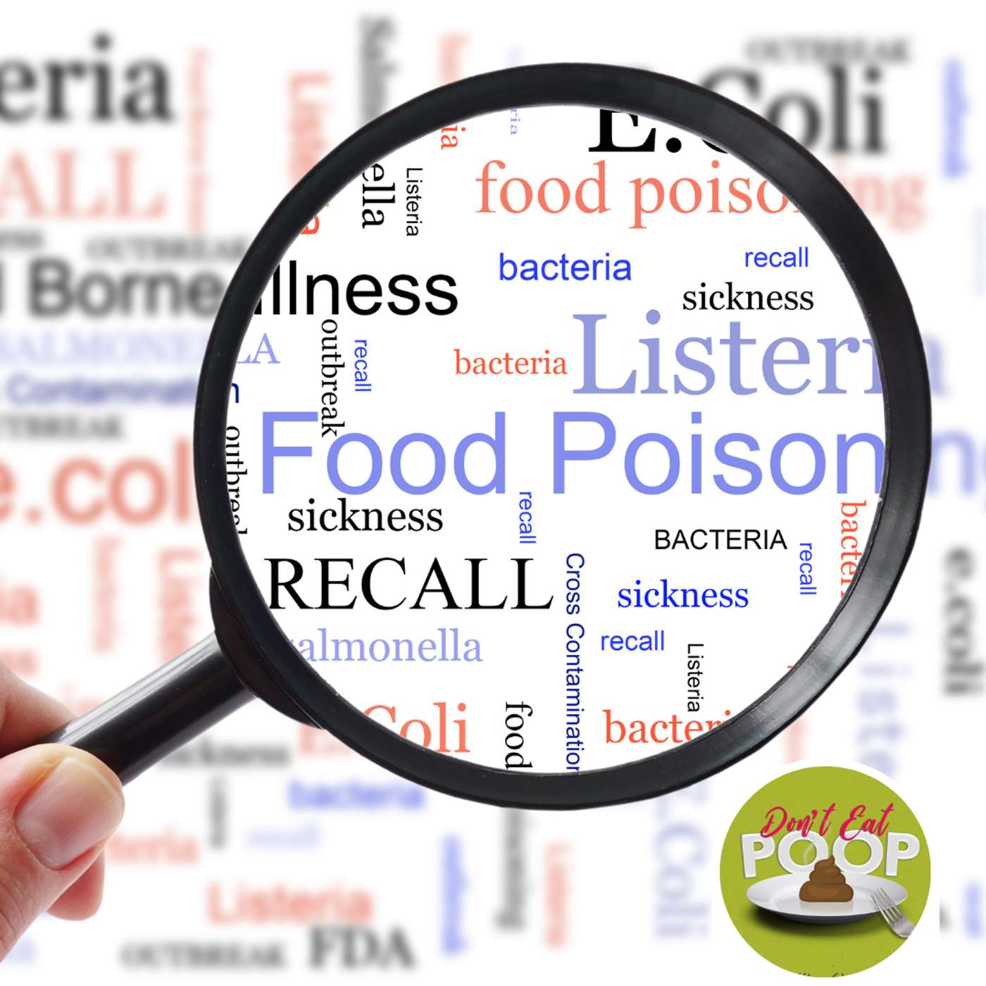 Don\'t Eat Poop! A Food Safety Podcast