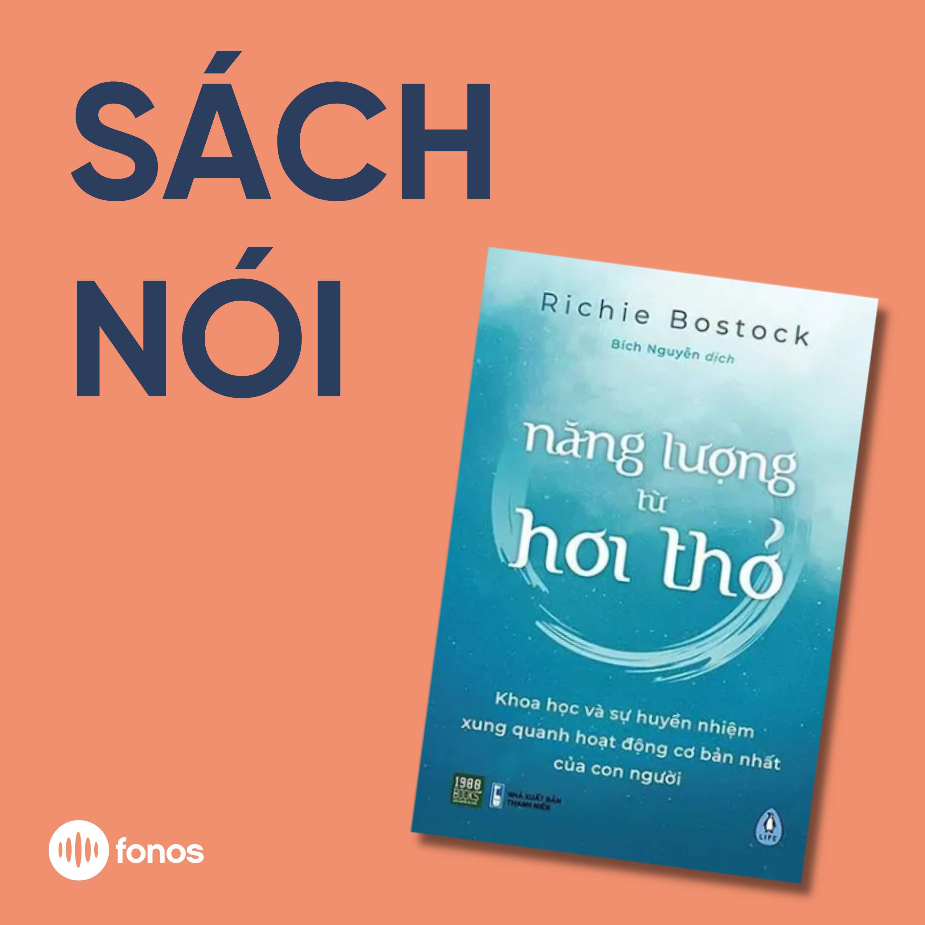 Năng Lượng Từ Hơi Thở [Sách Nói]