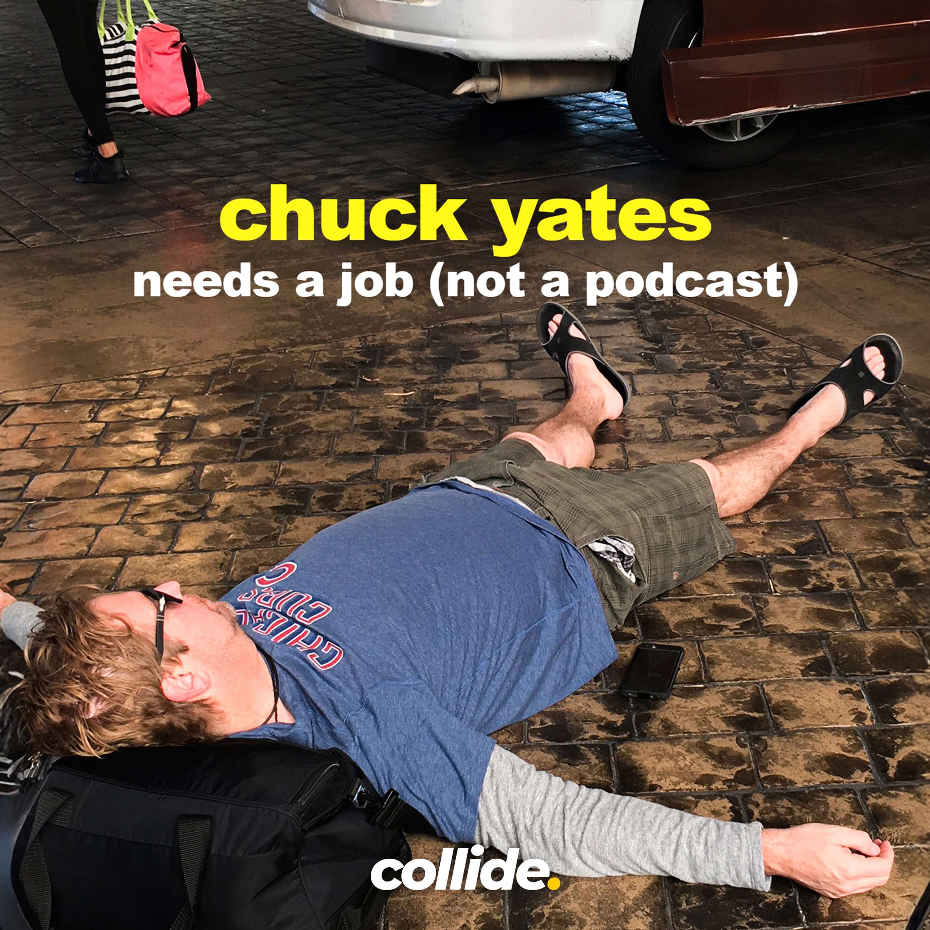 Chuck Yates Needs A Job