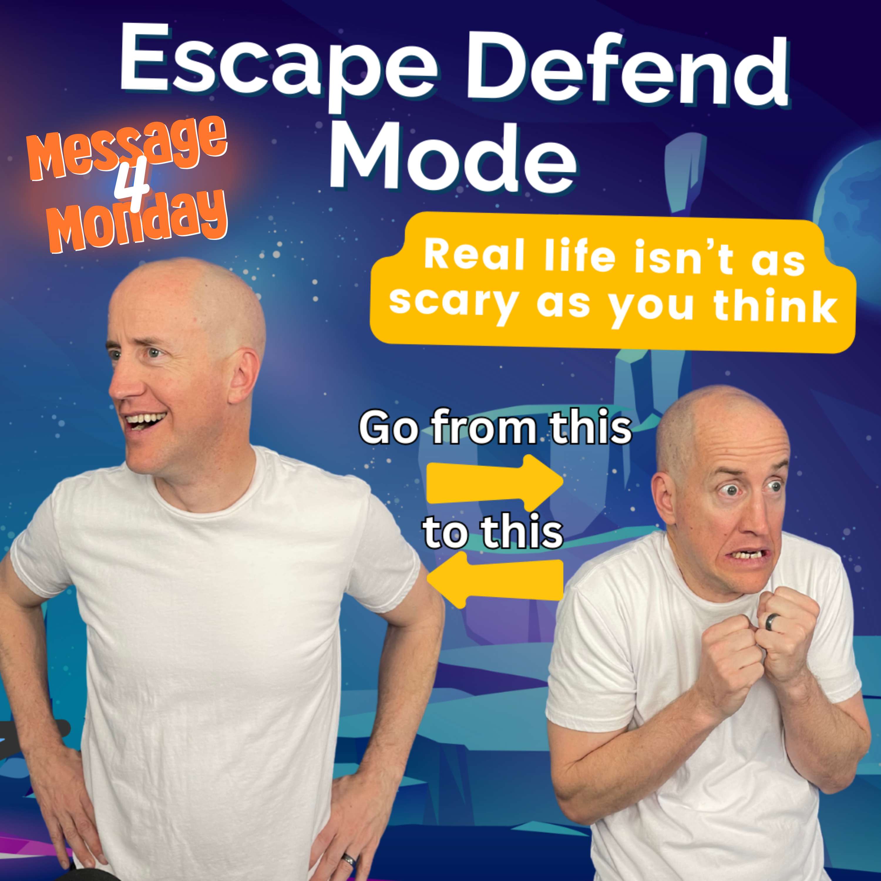 cover of episode Escape Defend Mode - Message 4 Monday
