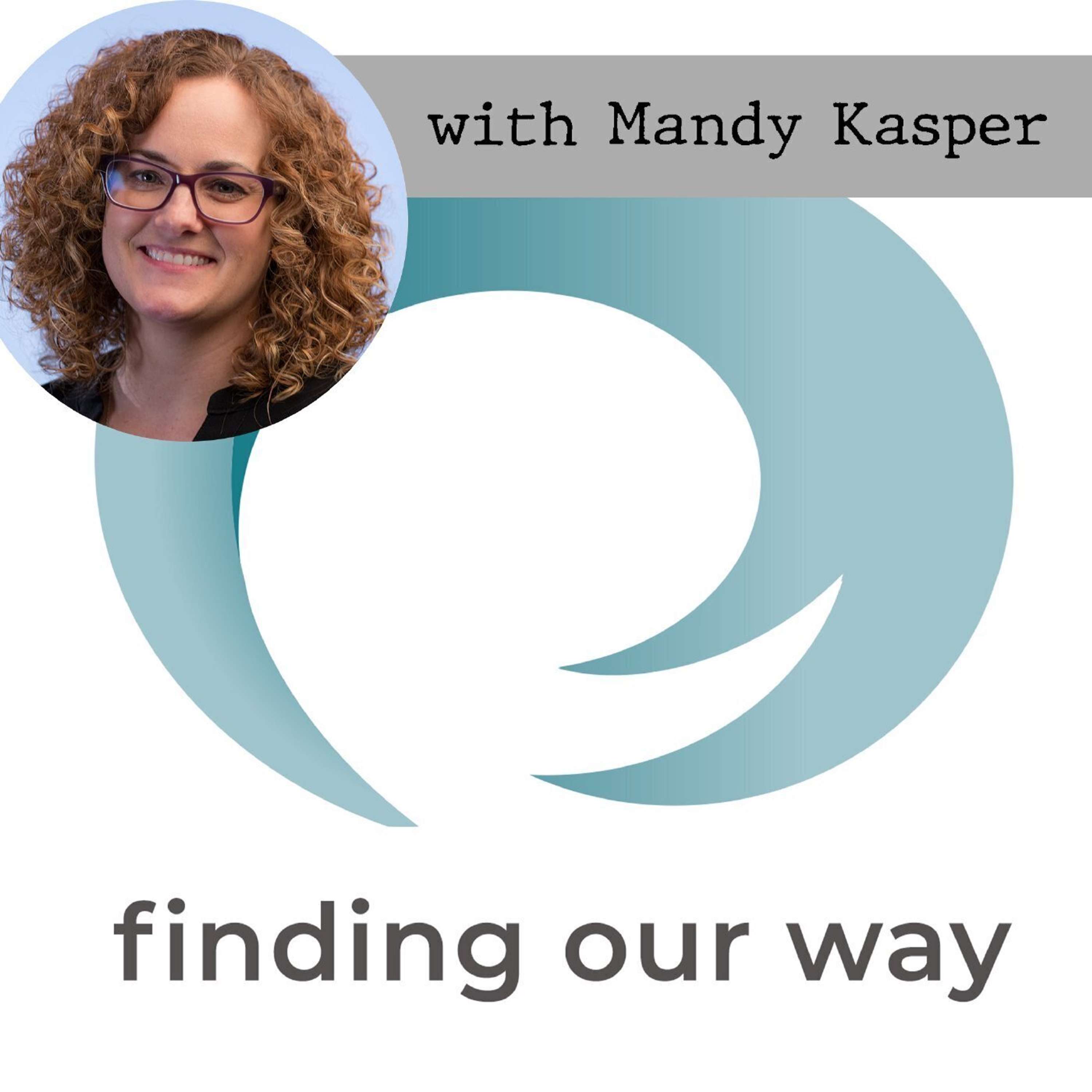 Finding Our Way