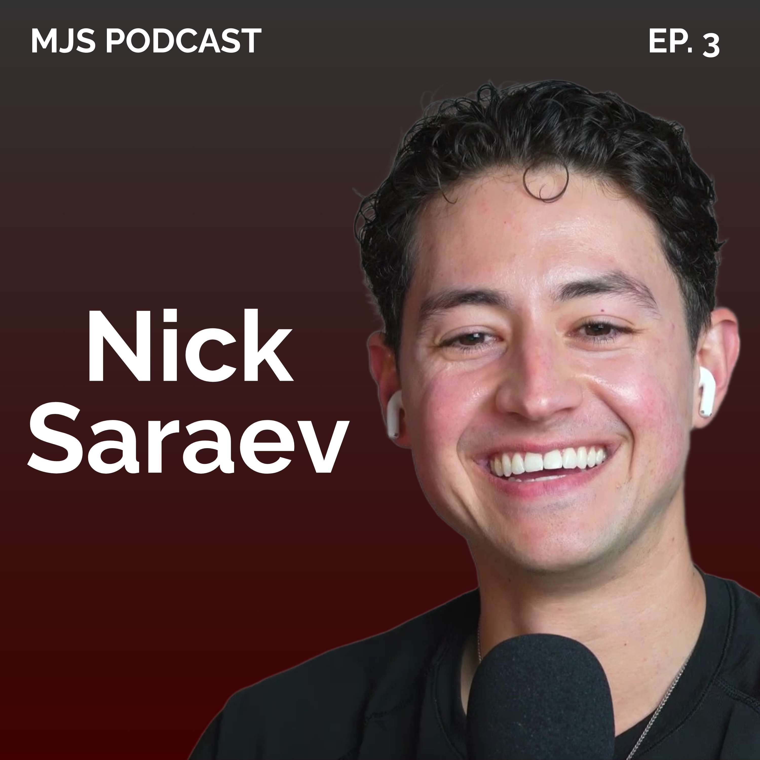 Nick Saraev: Building High-ROI Services & Ruthless Effectiveness | Ep. 3