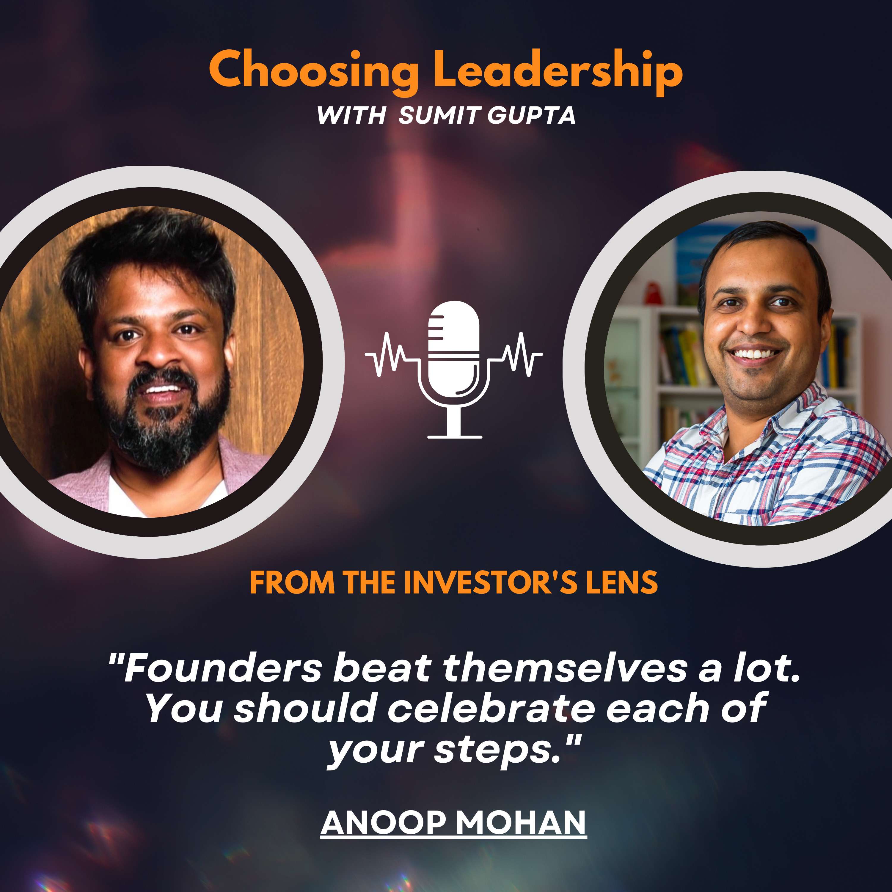 Choosing Leadership with Sumit Gupta