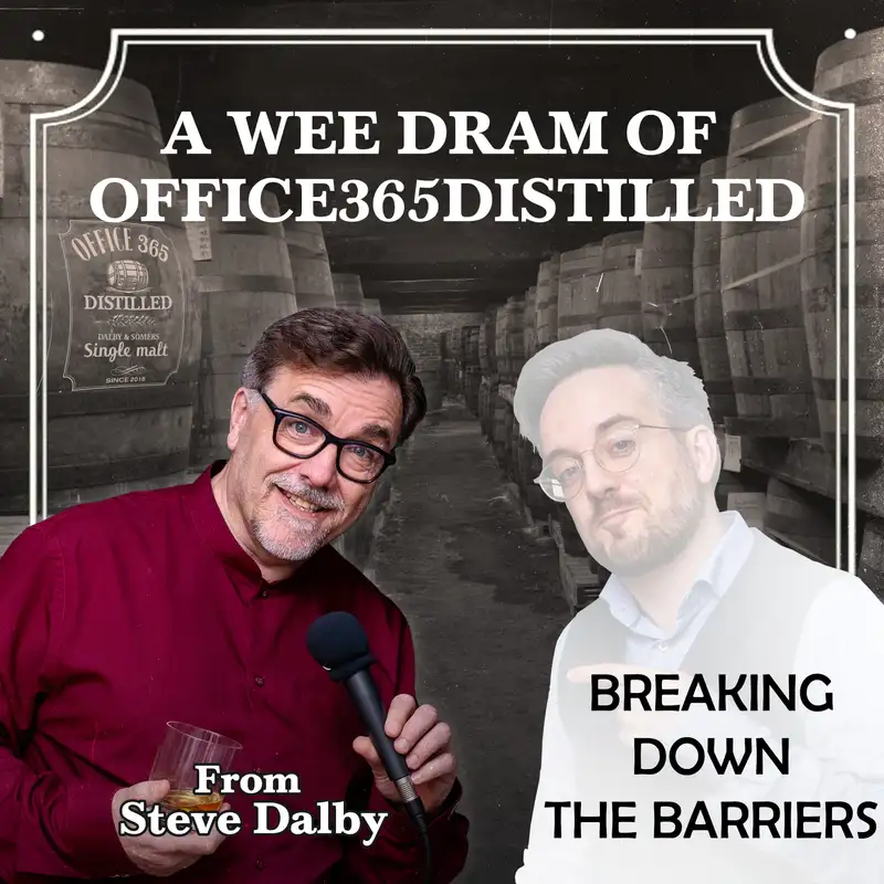 A Wee Dram #2: Breaking Down the Barriers