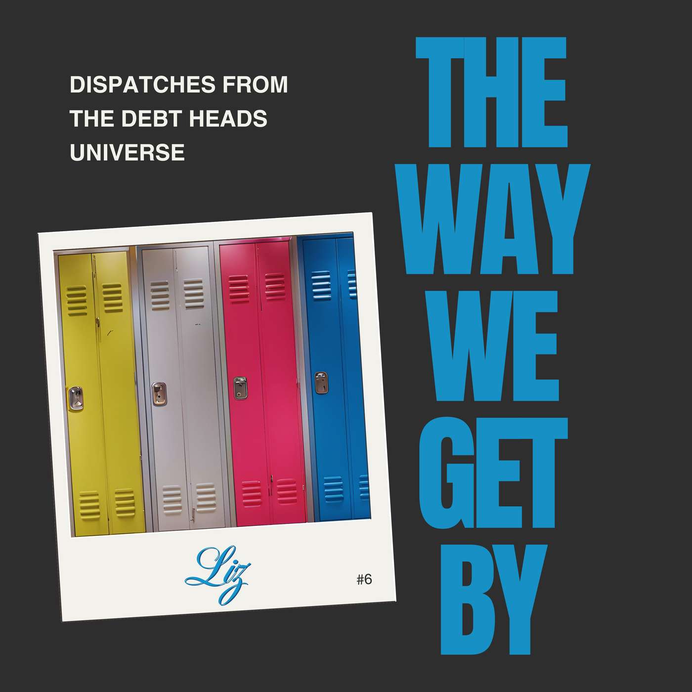 The Way We Get By: Kids These Days
