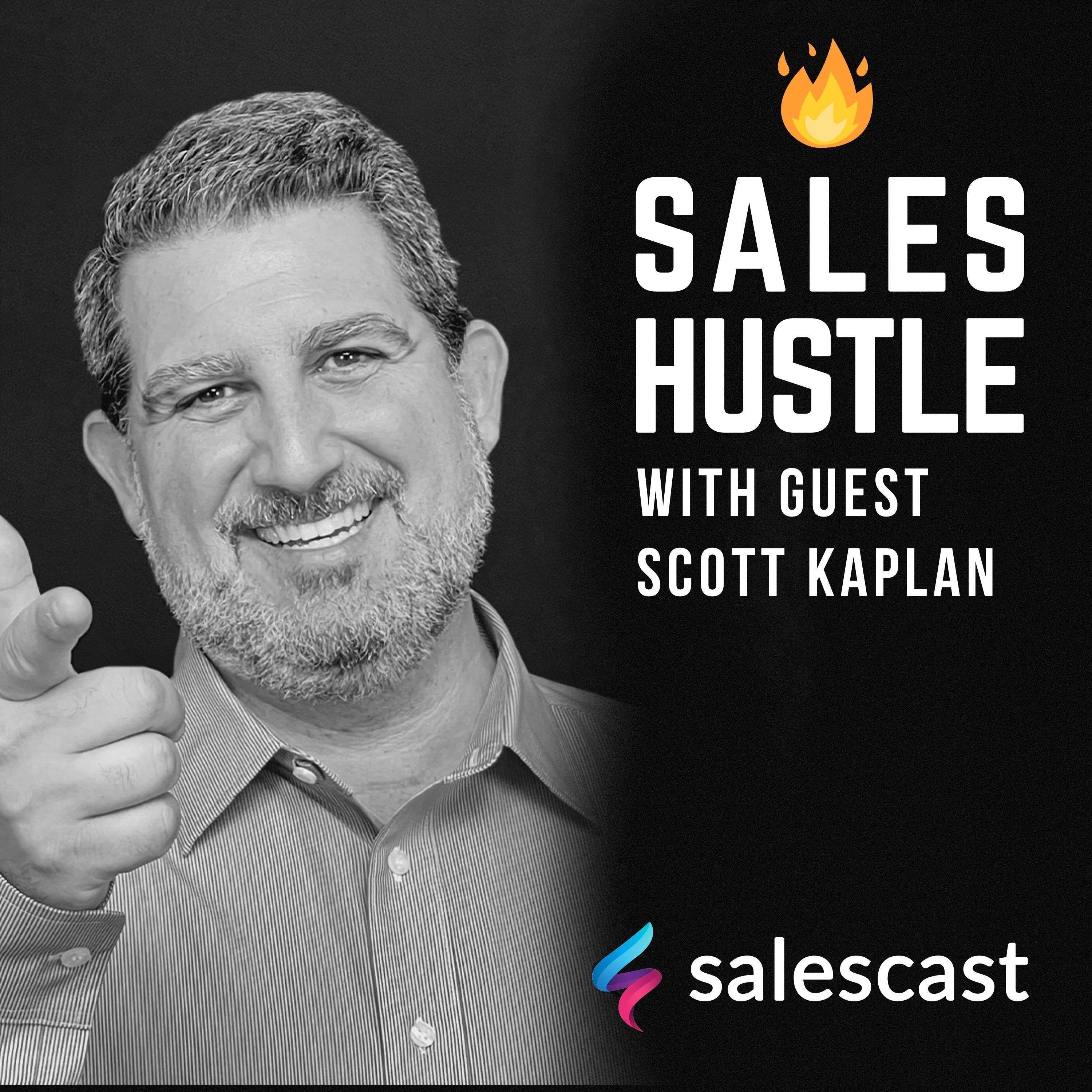 Episode #96 S1-EP96 Breaking Down the Quick Hit Sales Tips with Scott Kaplan