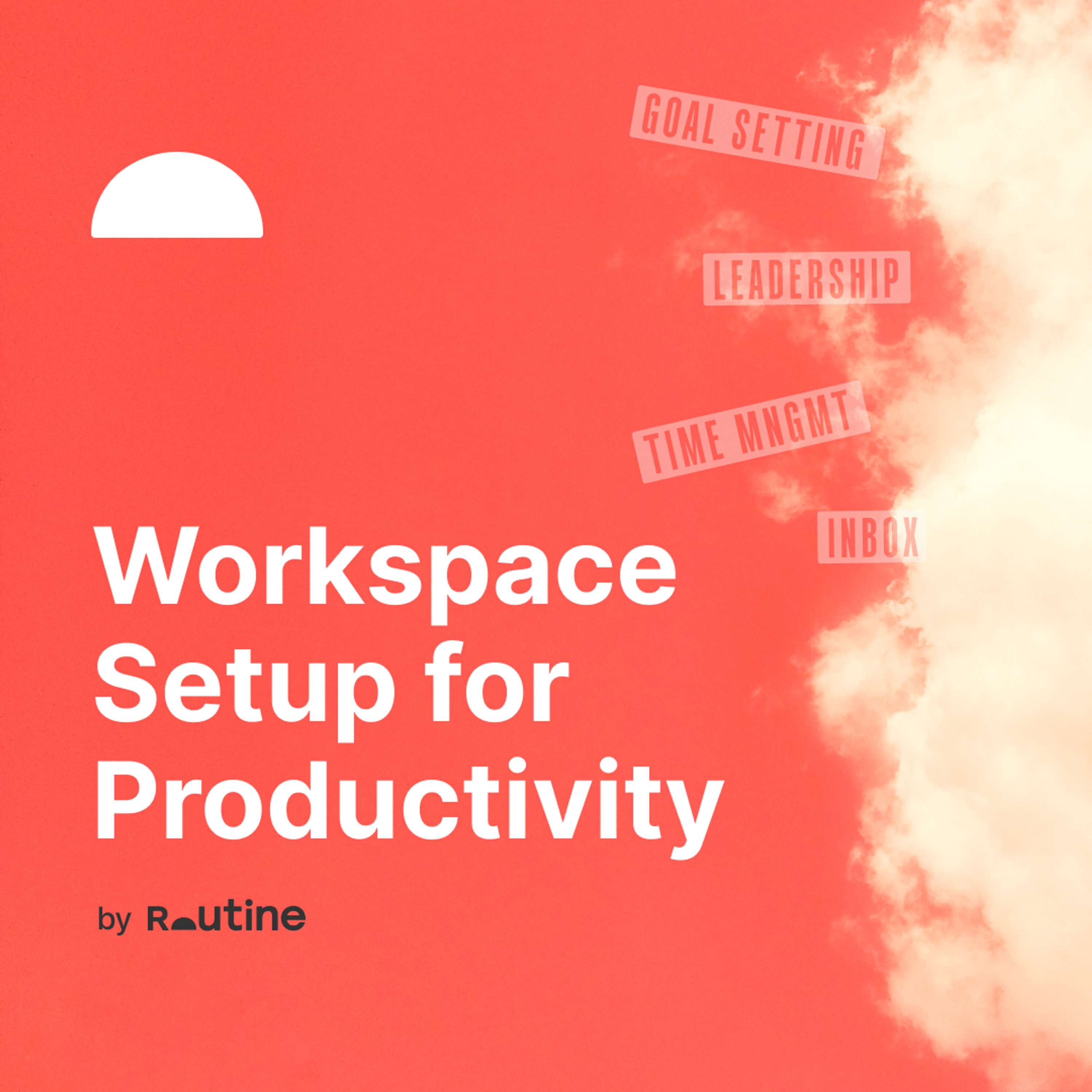 Workspace Setup for Productivity - The Productive Minute Ep.6