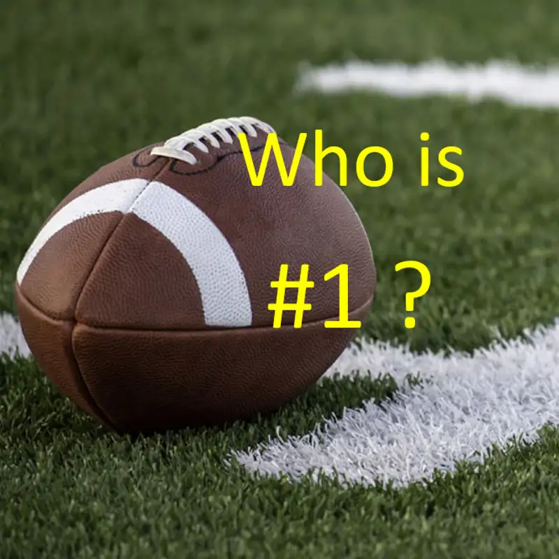 CFB Playoff Rankings - Who is Number 1?