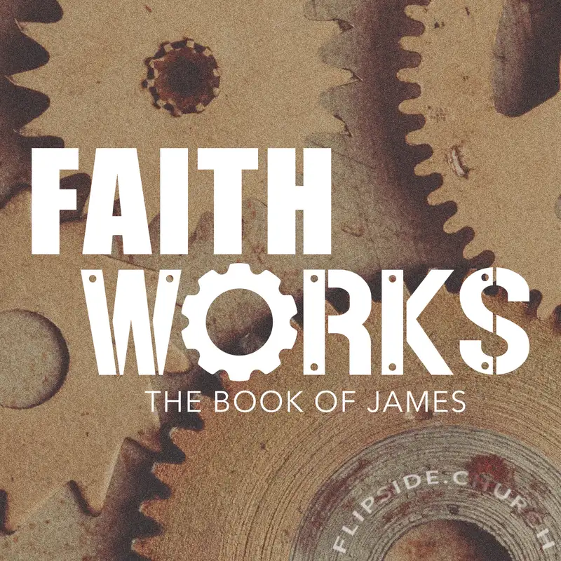 James 1:1-4 | Faith Works: The Book of James
