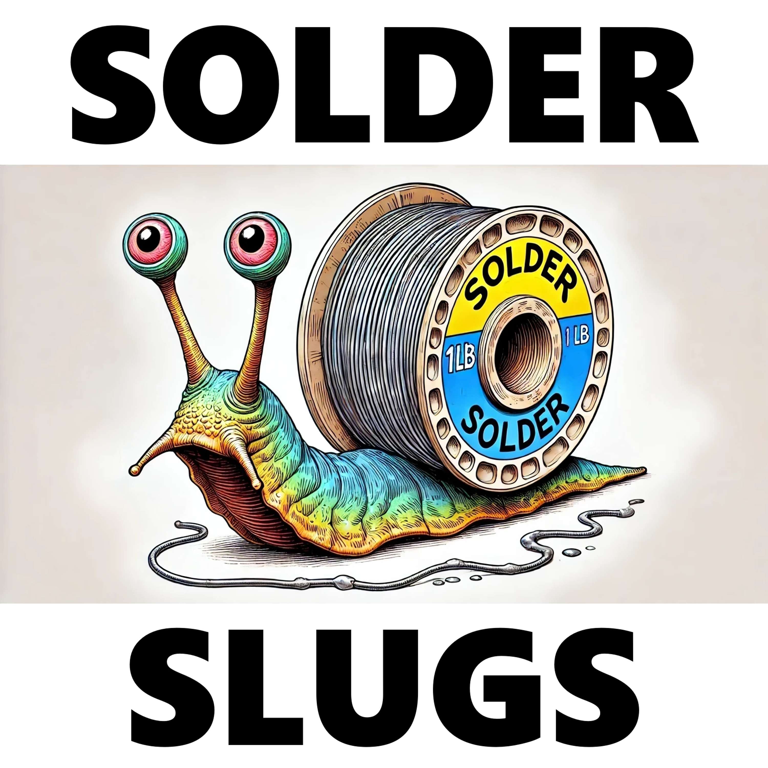 EP#438: Solder Slugs