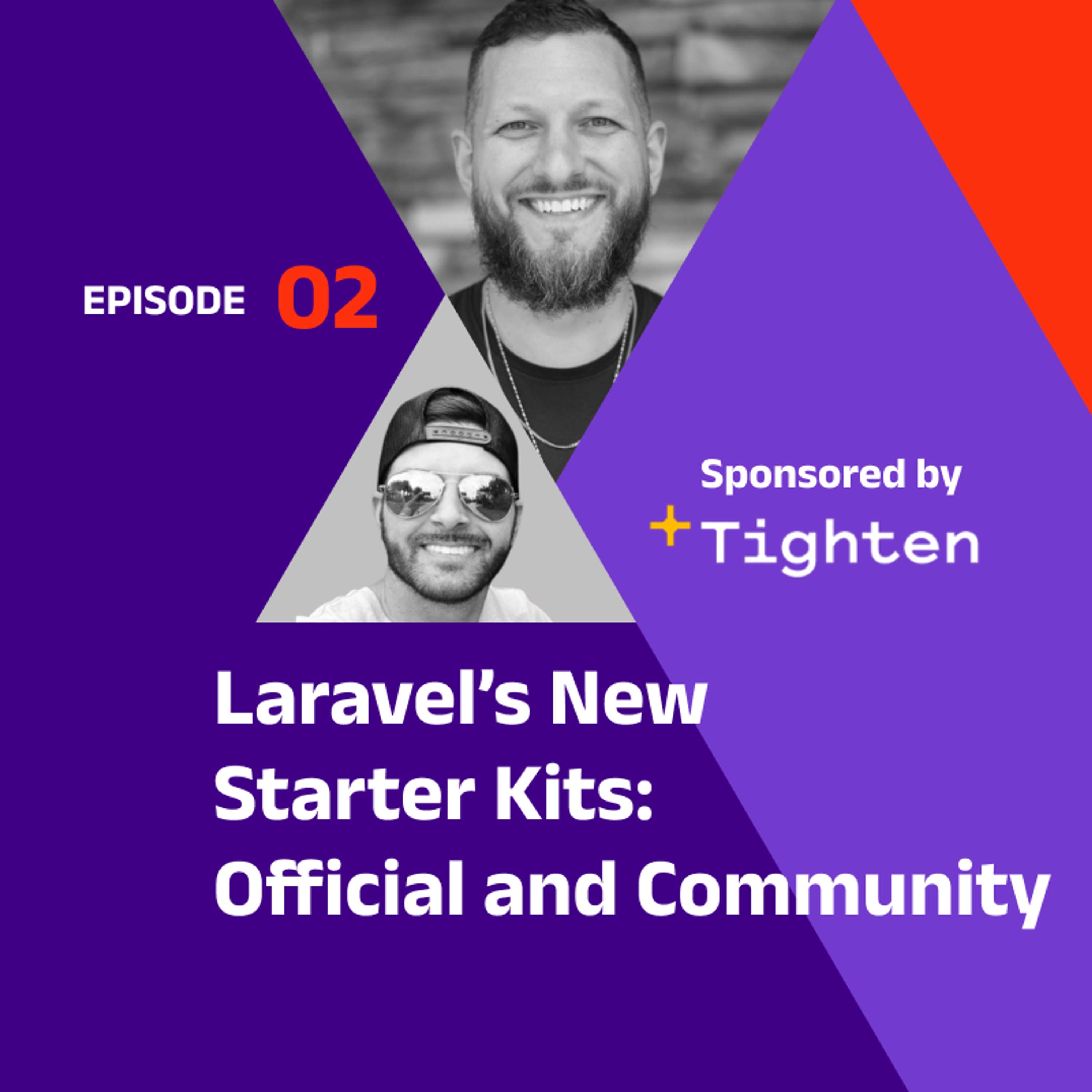 Laravel’s New Starter Kits: Official and Community The Laravel Podcast Laravel’s New Starter Kits: Official and Community