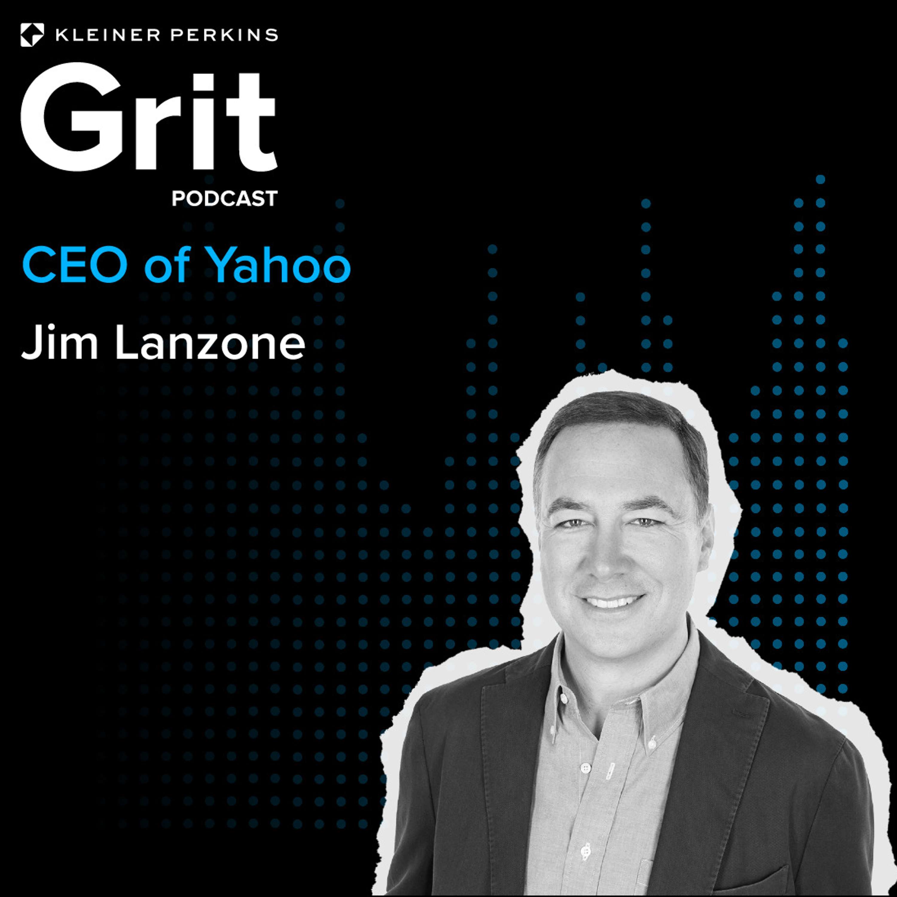#155 CEO Yahoo, Jim Lanzone: Brand Rejuvenation