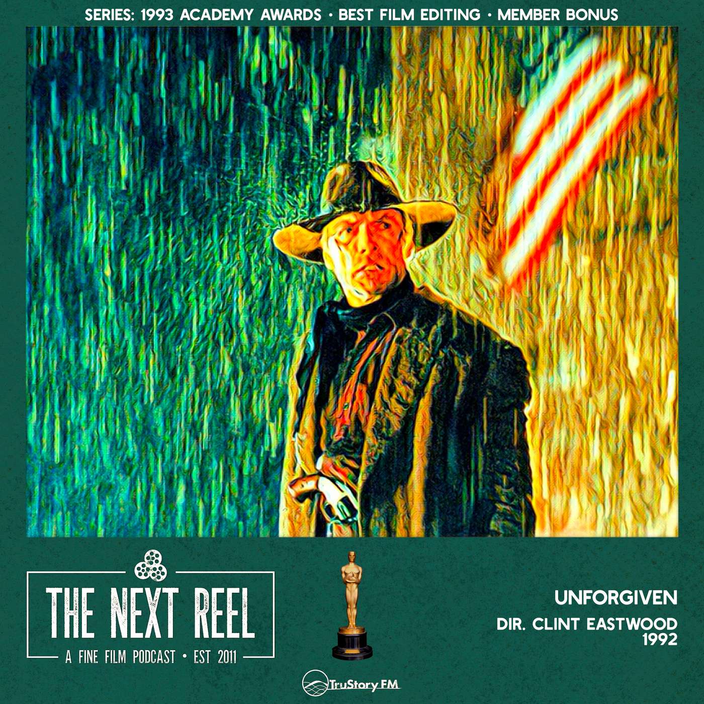 Unforgiven • The Next Reel • Member Bonus