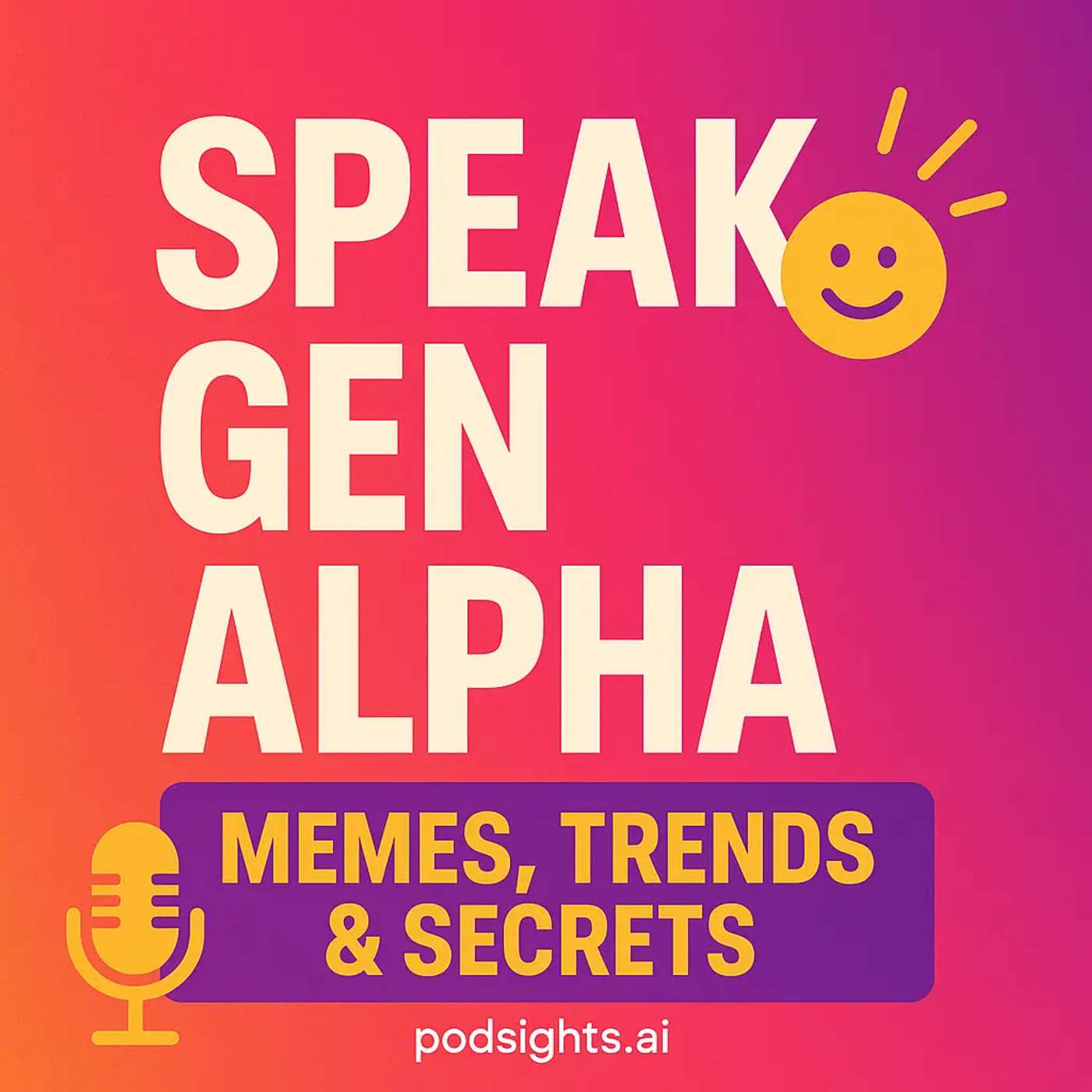 Speak Gen Alpha: Memes, Trends & Secrets