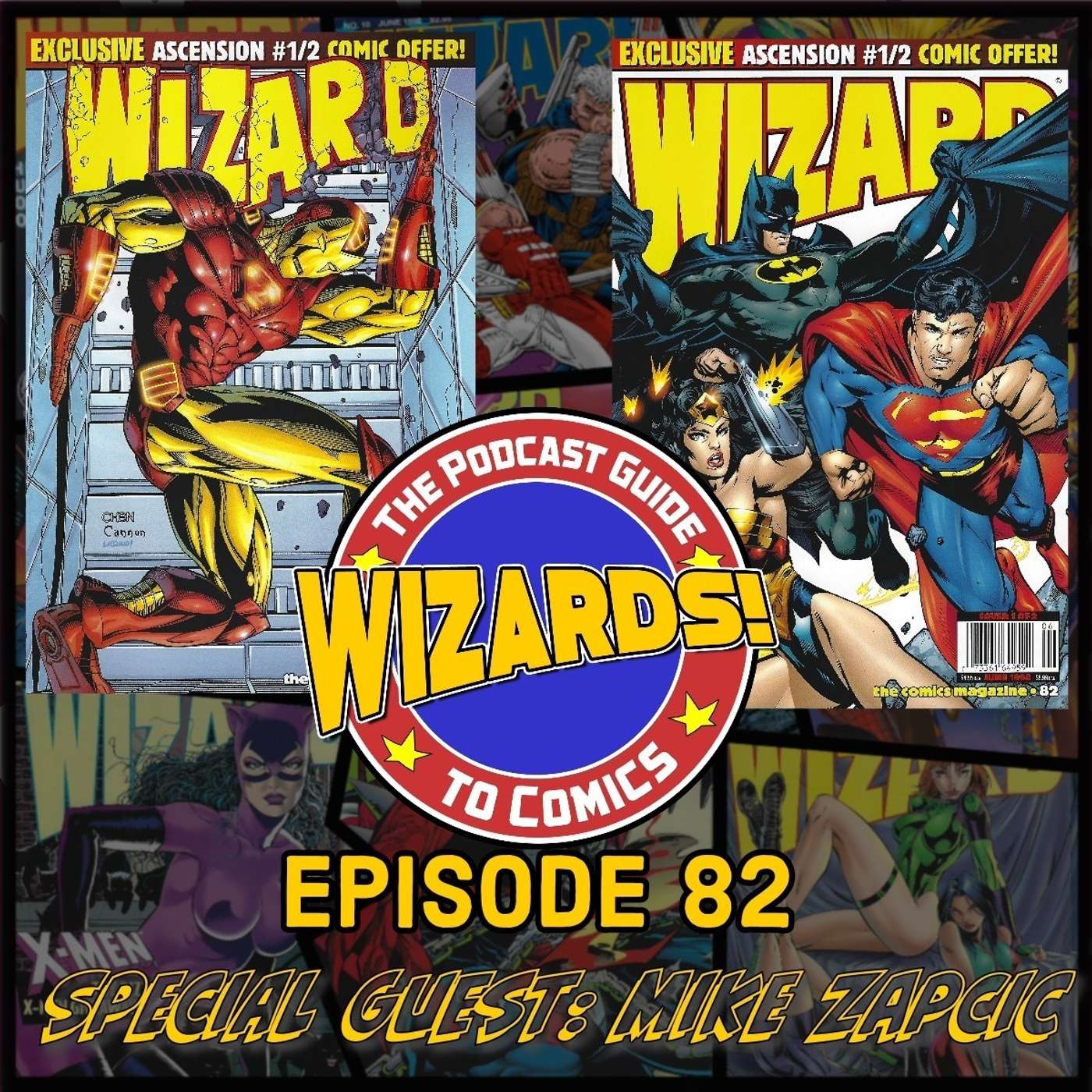 WIZARDS The Podcast Guide To Comics