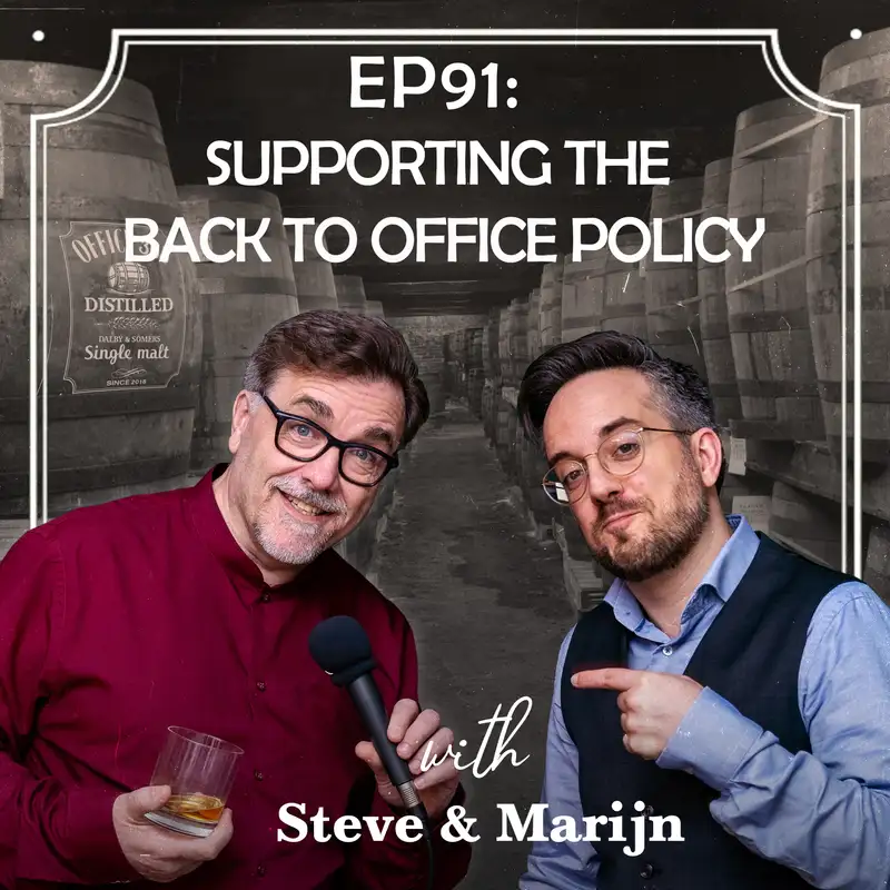 EP91: Supporting the Back-to-Office policy