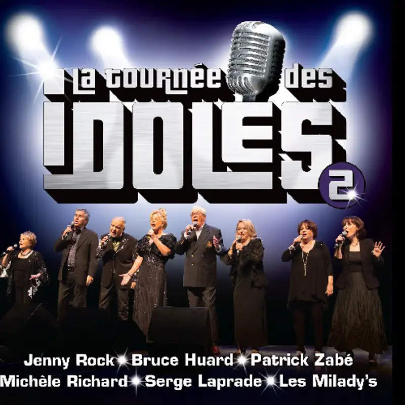 La tournée des Idoles: revivez les folles années 60 au son des plus belles chansons francophones!
