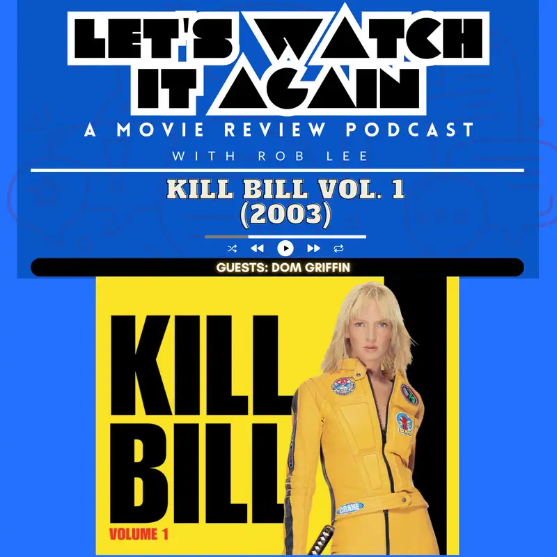 Kill Bill: Vol. 1: 20th Anniversary Retrospective