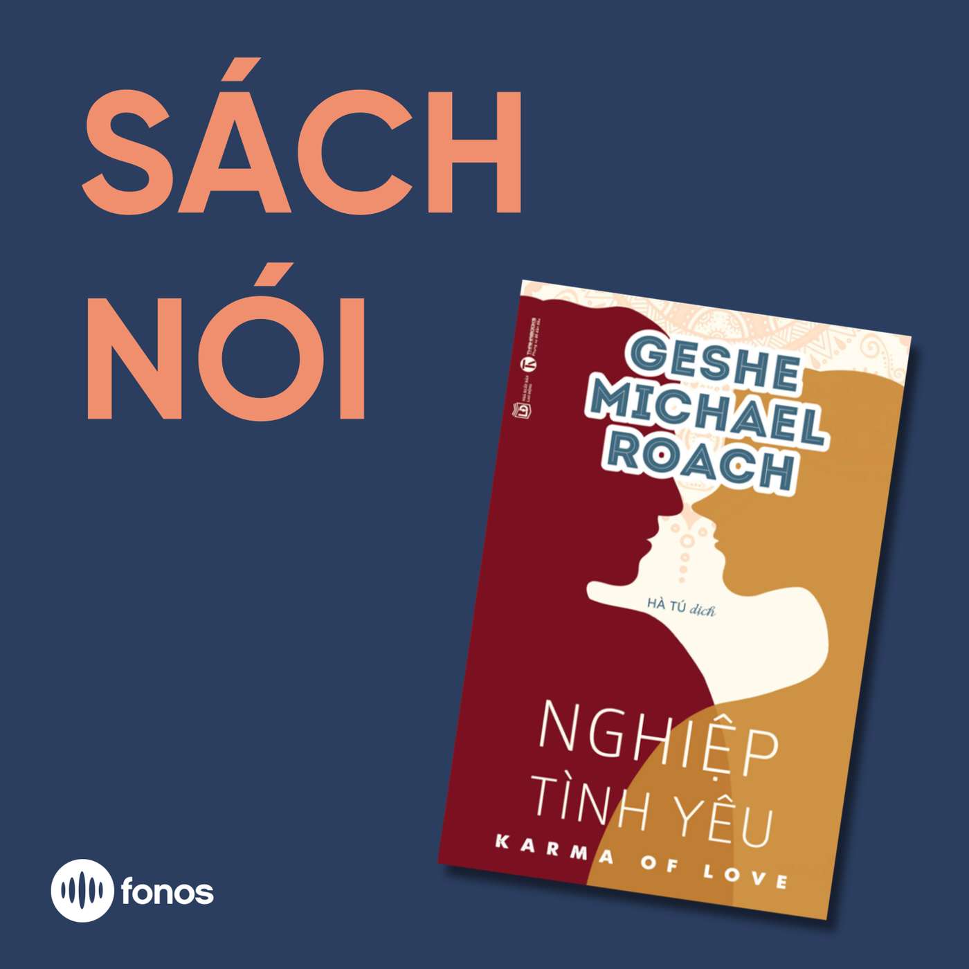 Nghiệp Tình Yêu [Sách Nói]