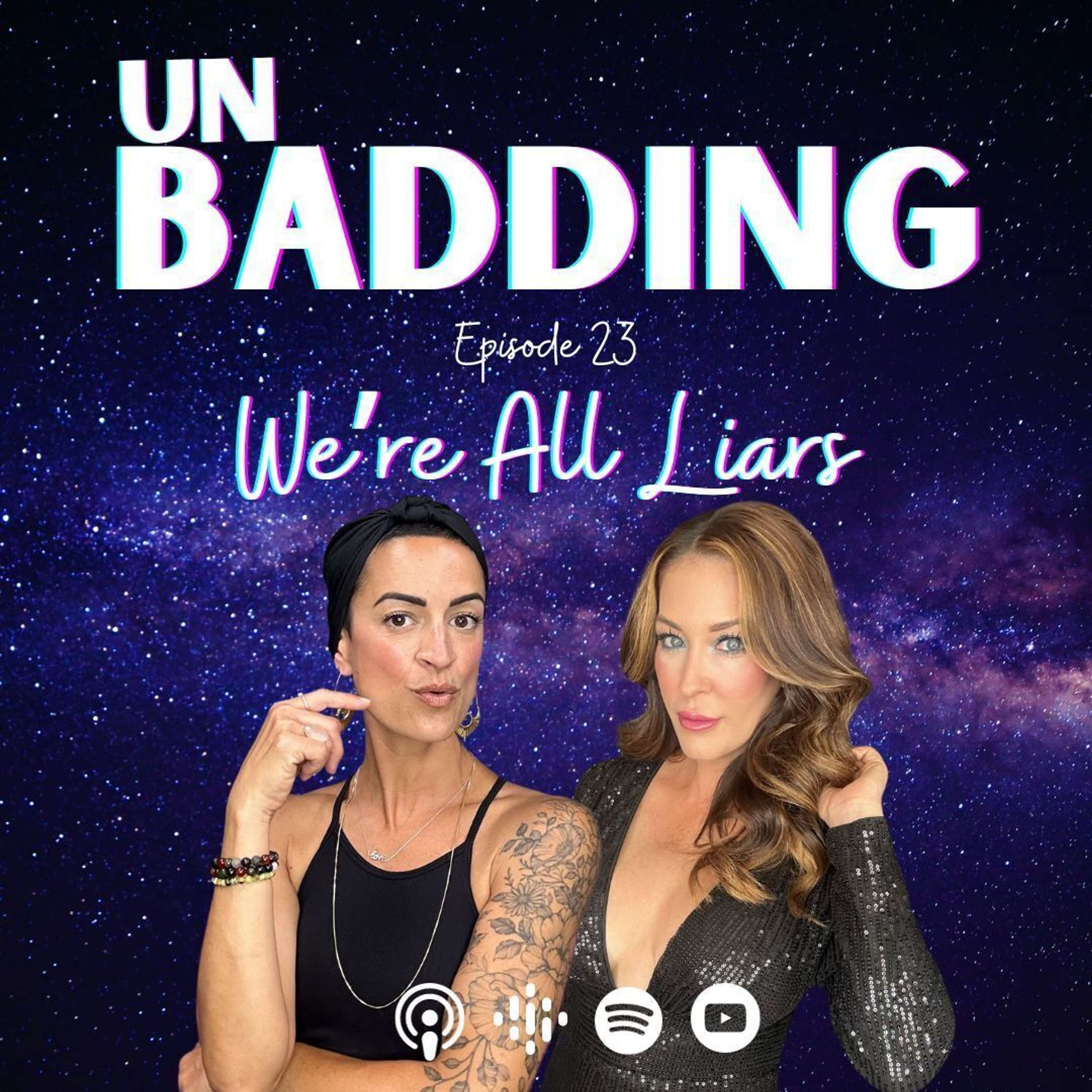 We're All Liars