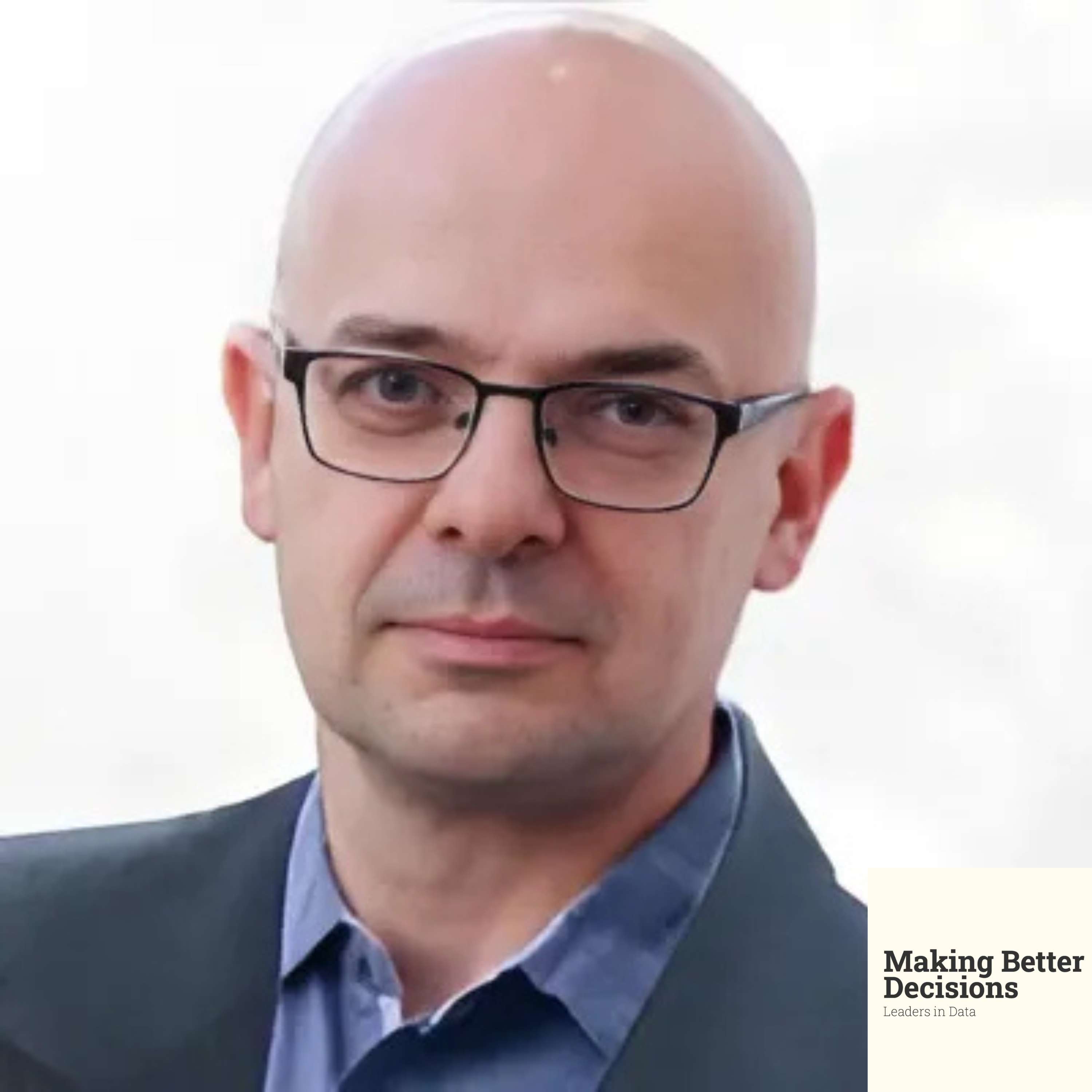 Making Better Decisions: Leaders in Data