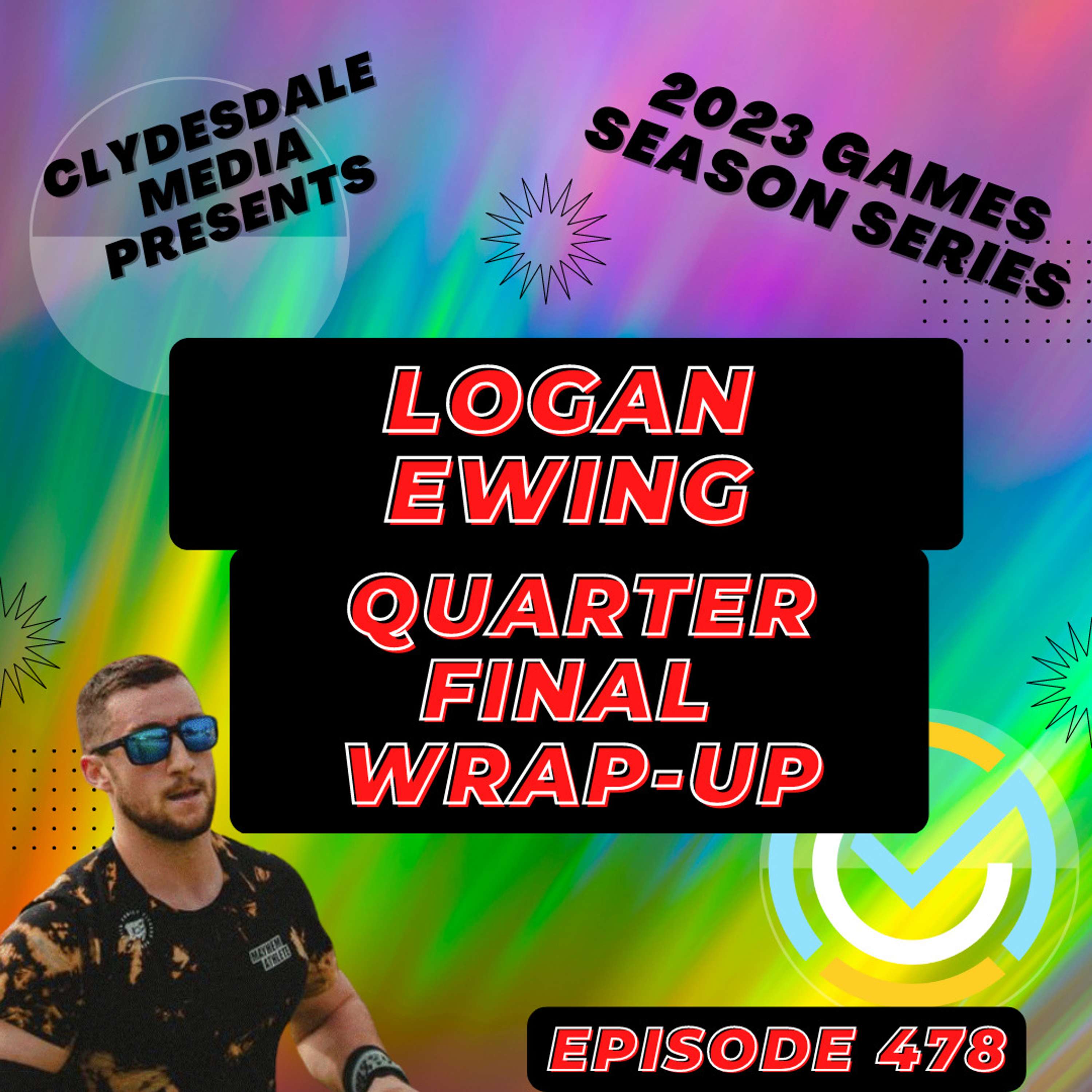 Logan Ewing - Quarterfinals Wrap-up | Clydesdale Media 2023 CrossFit Games Athlete Series