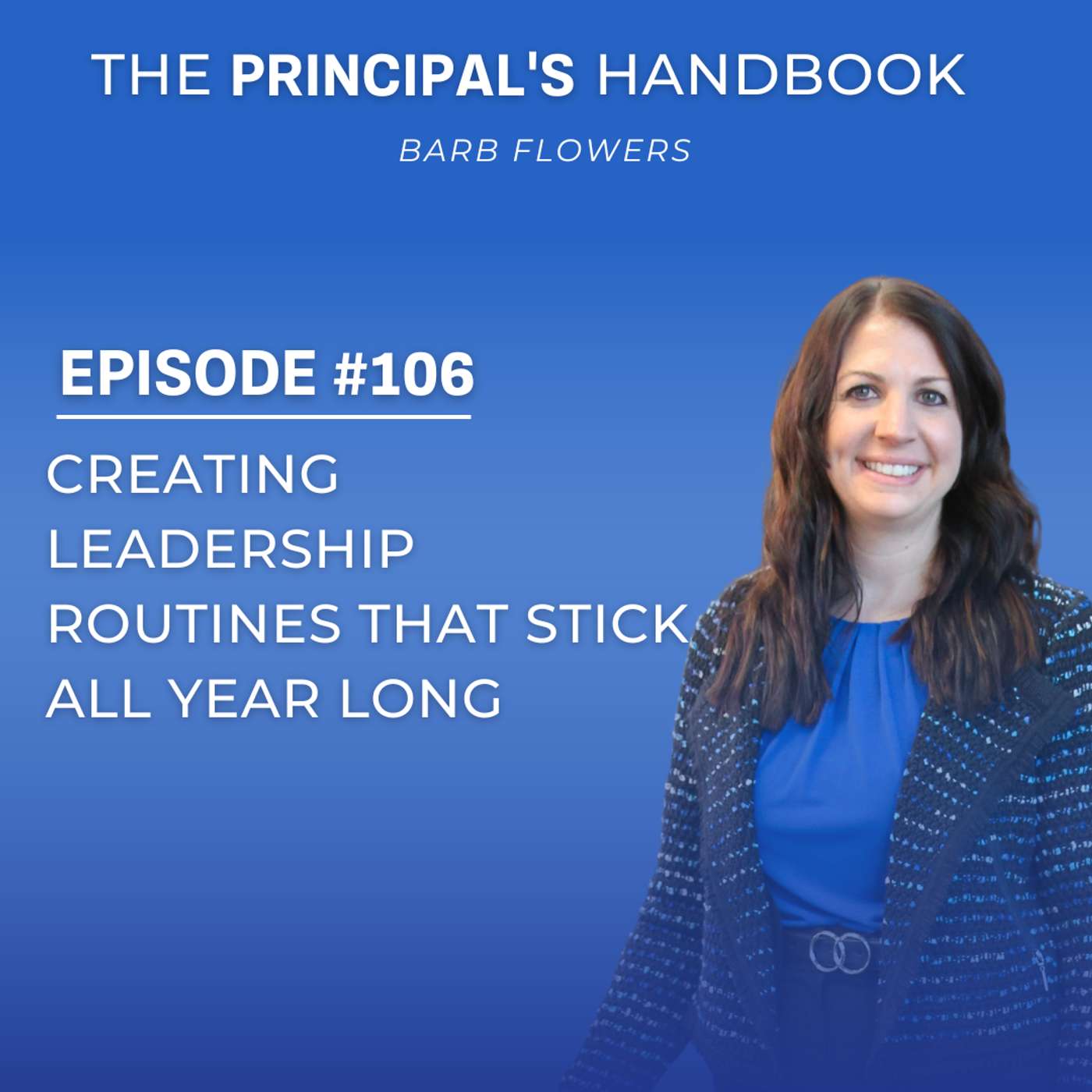 Creating Leadership Routines That Stick All Year Long